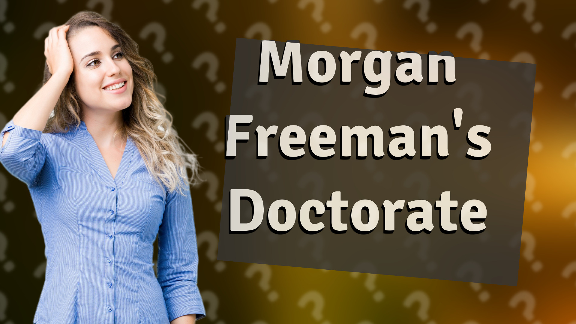 Morgan Freeman's Doctorate