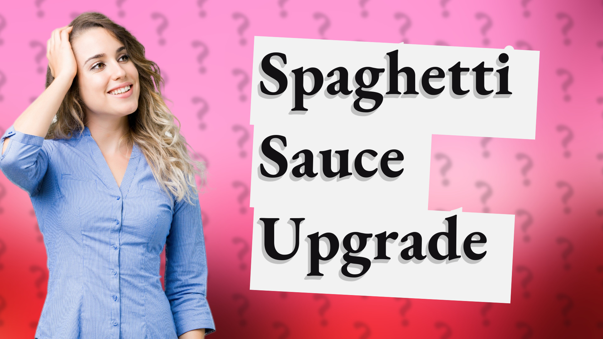 Spaghetti Sauce Upgrade