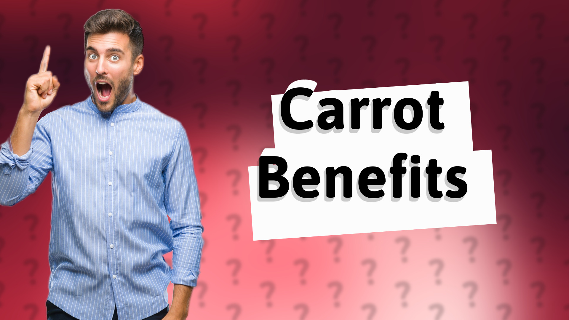 Carrot Benefits
