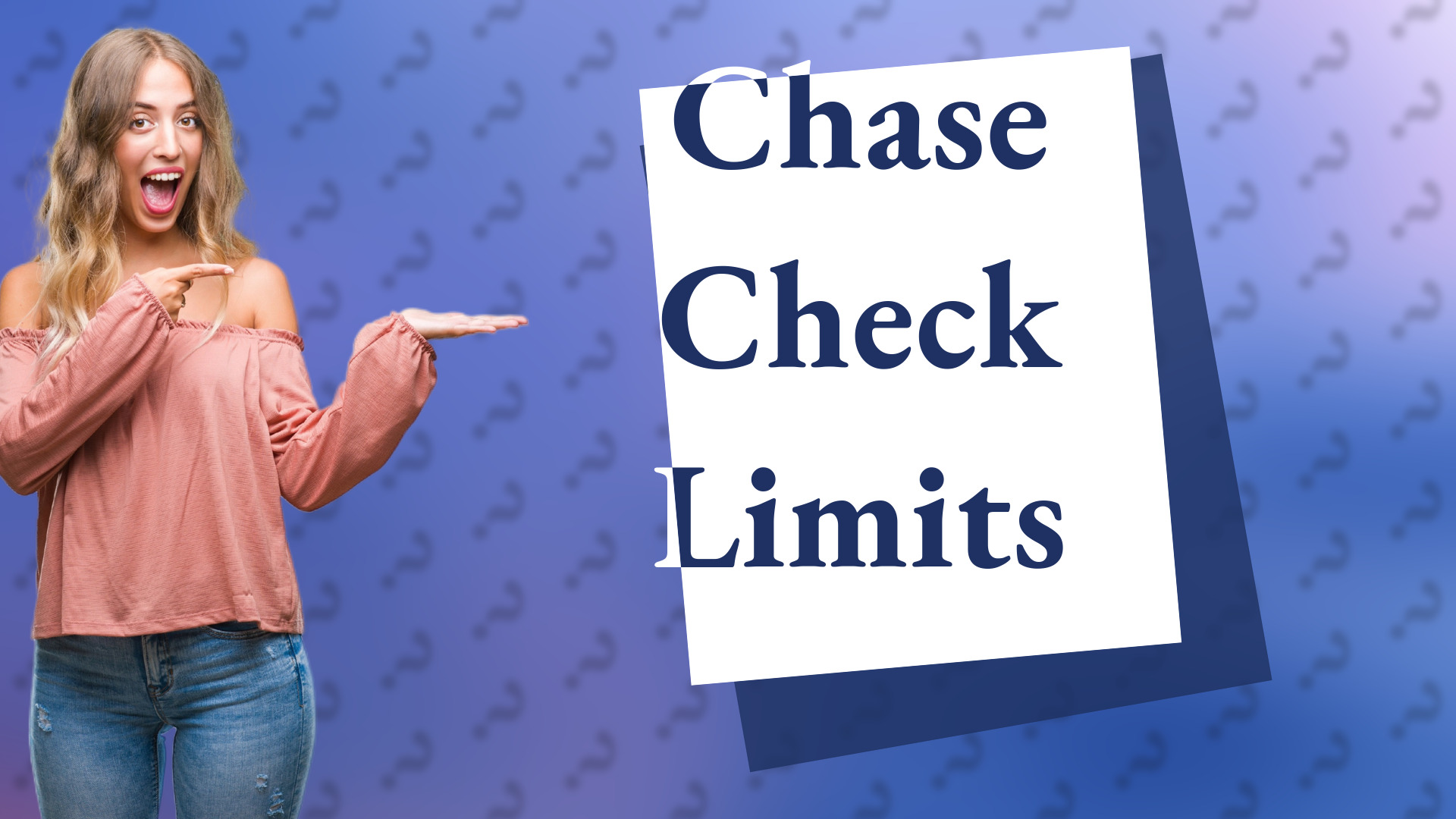 Chase Check Limits