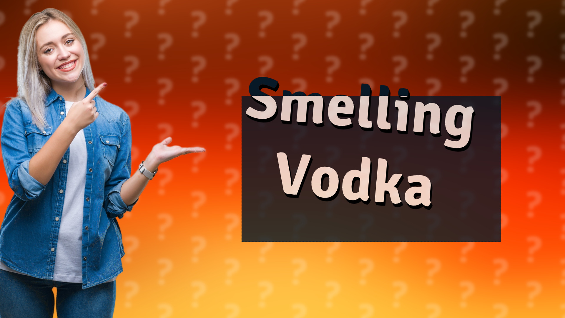 Smelling Vodka