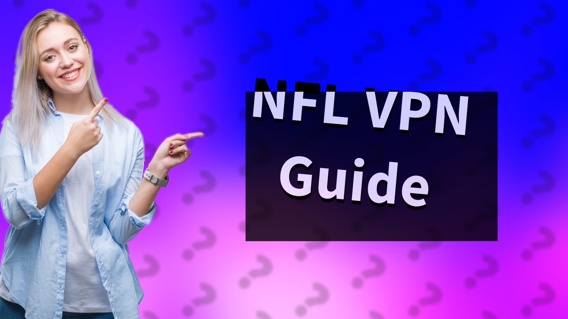 NFL VPN Guide