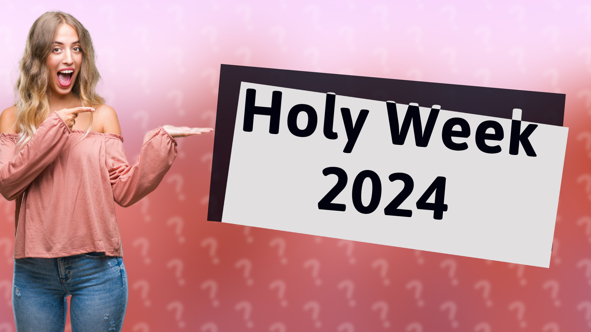 Holy Week 2024