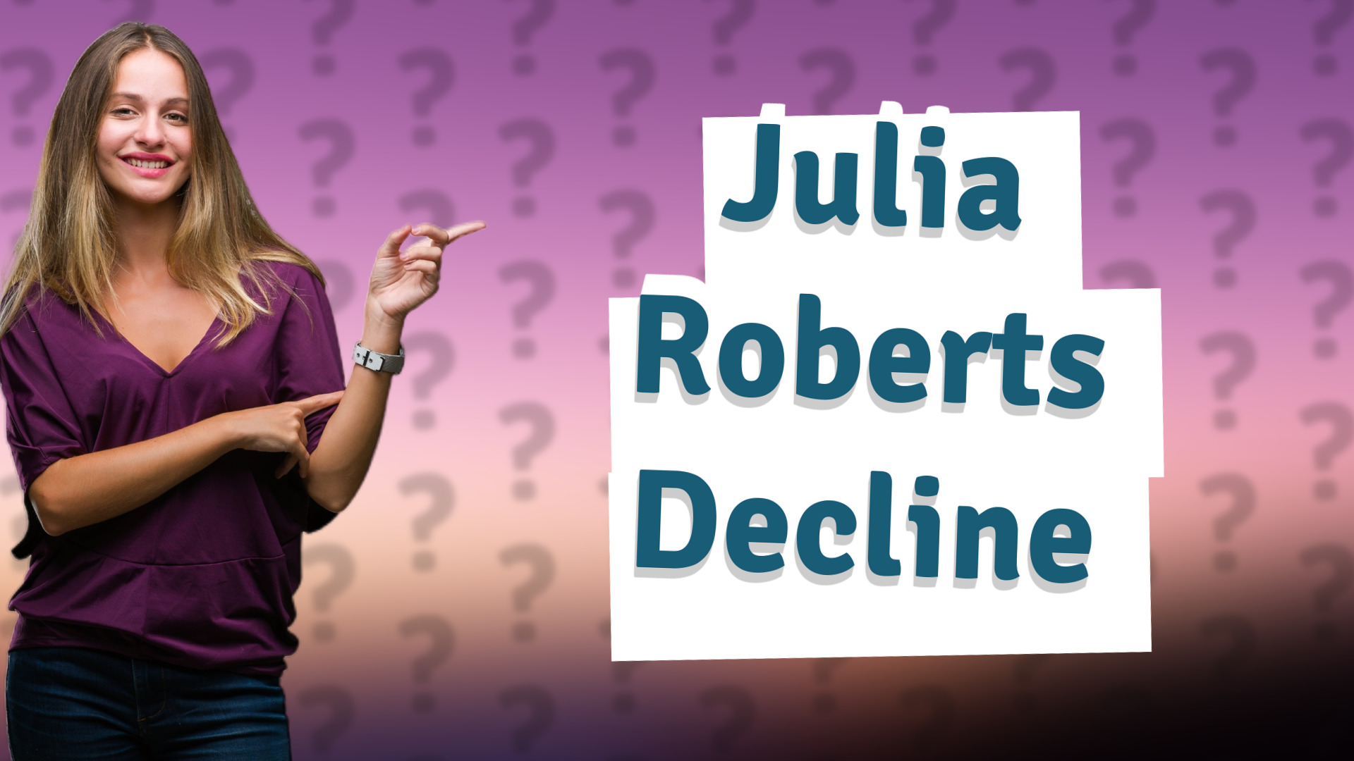 Julia Roberts Decline