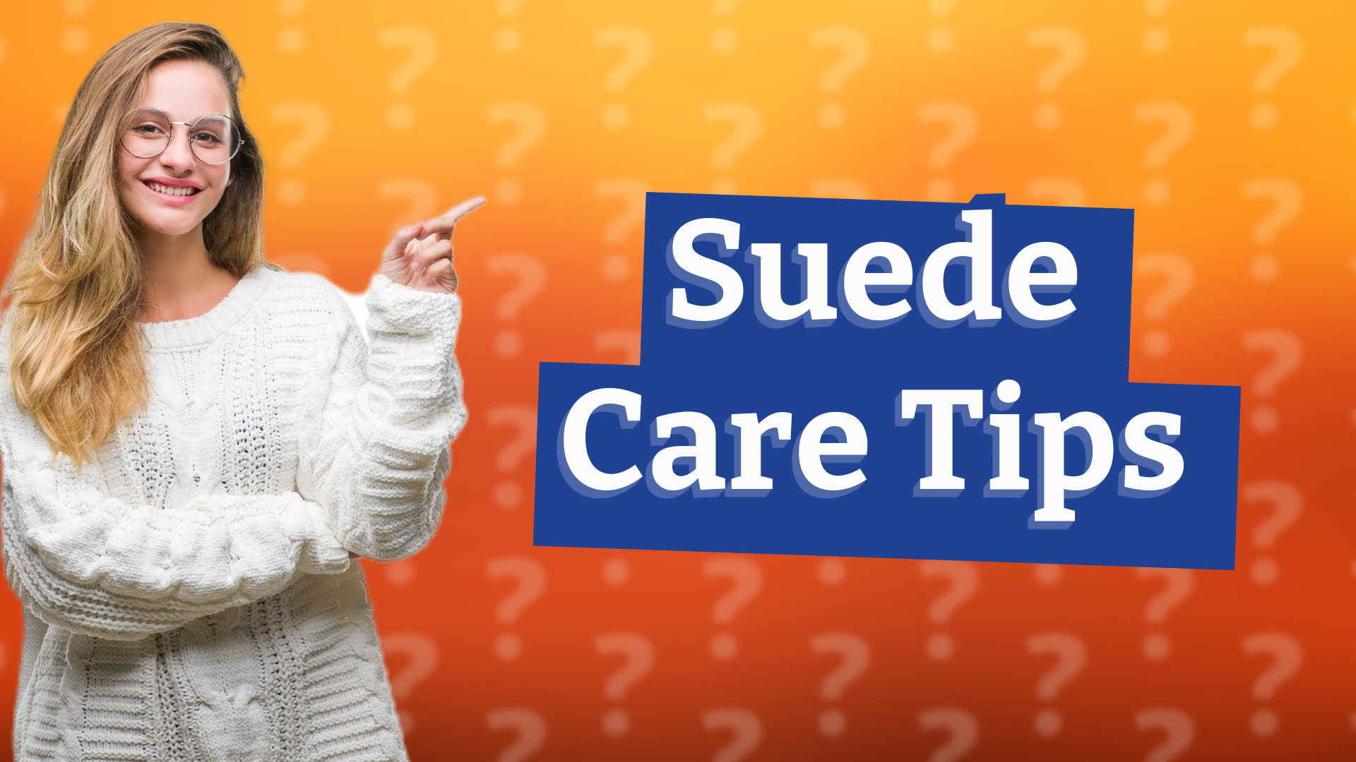 Suede Care Tips