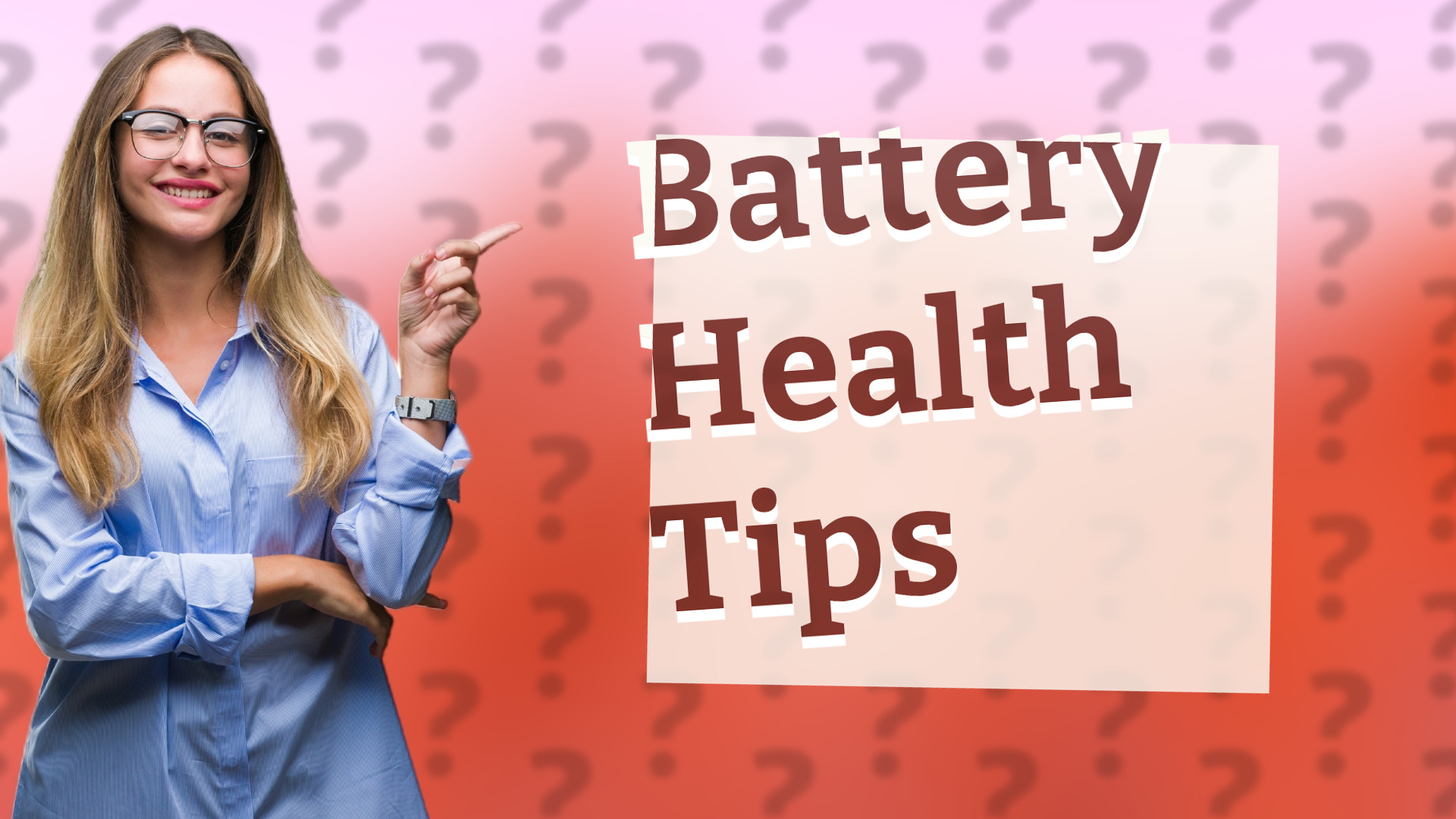 Battery Health Tips