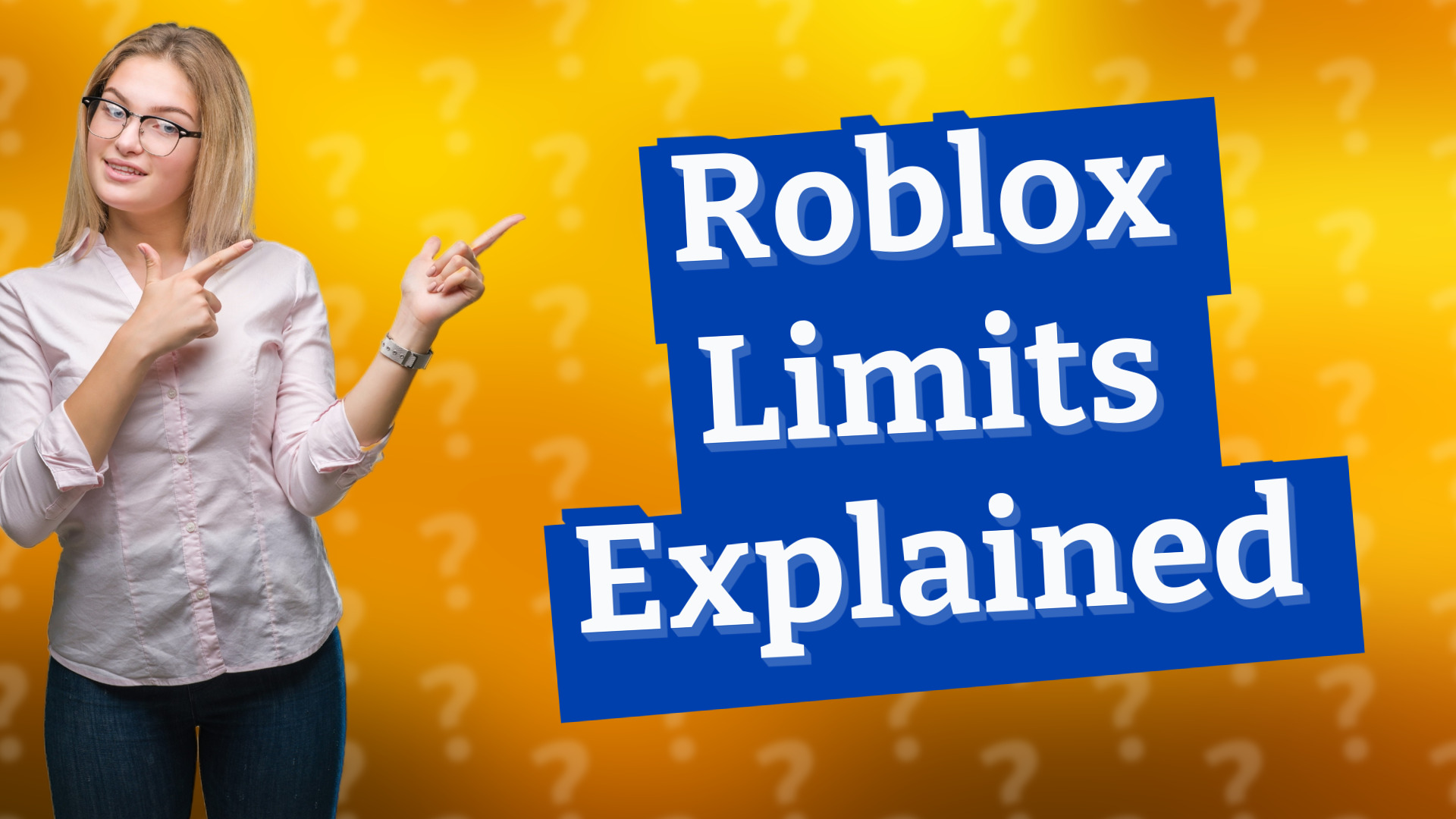 Roblox Limits Explained
