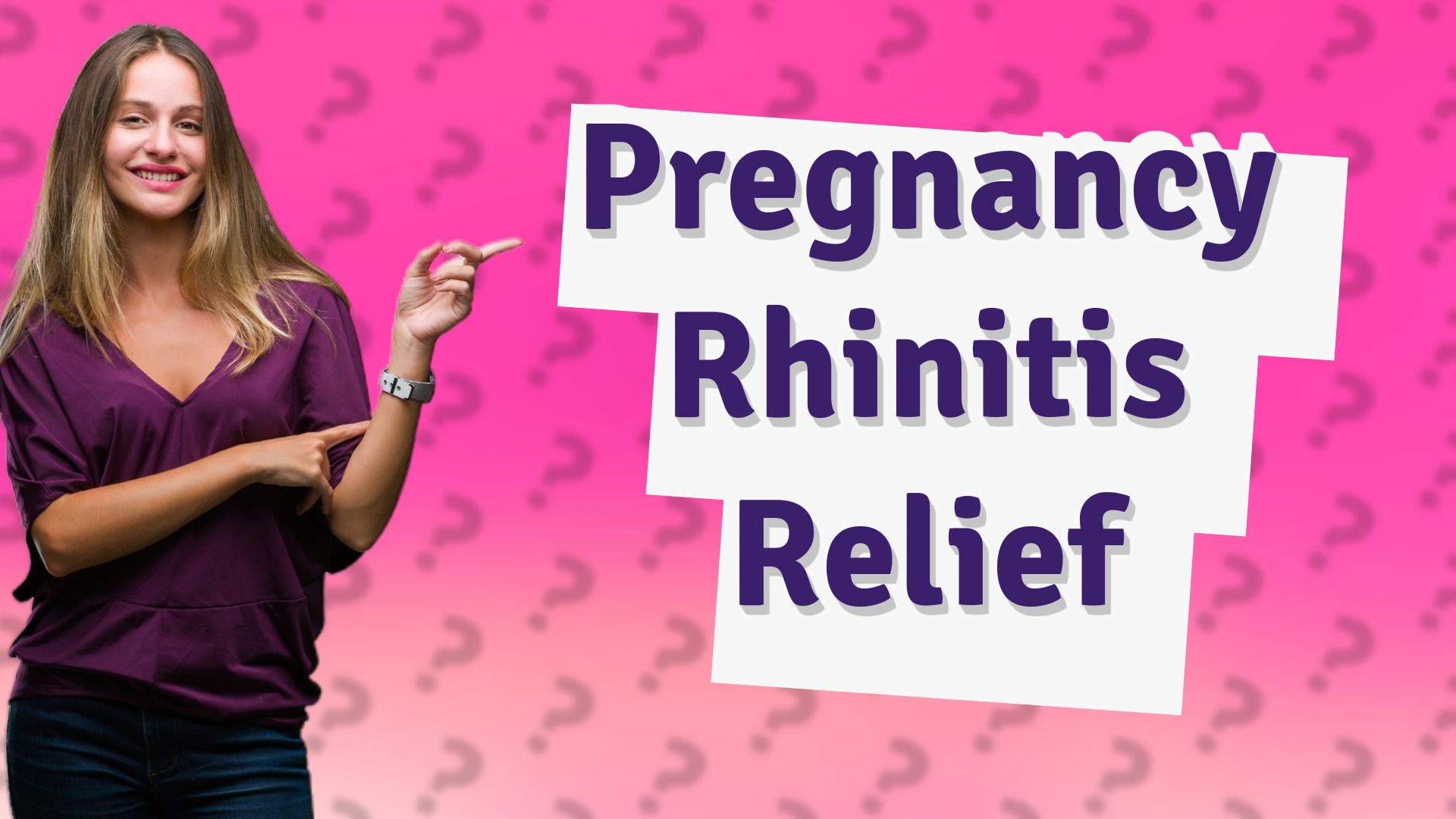 Pregnancy Rhinitis Relief