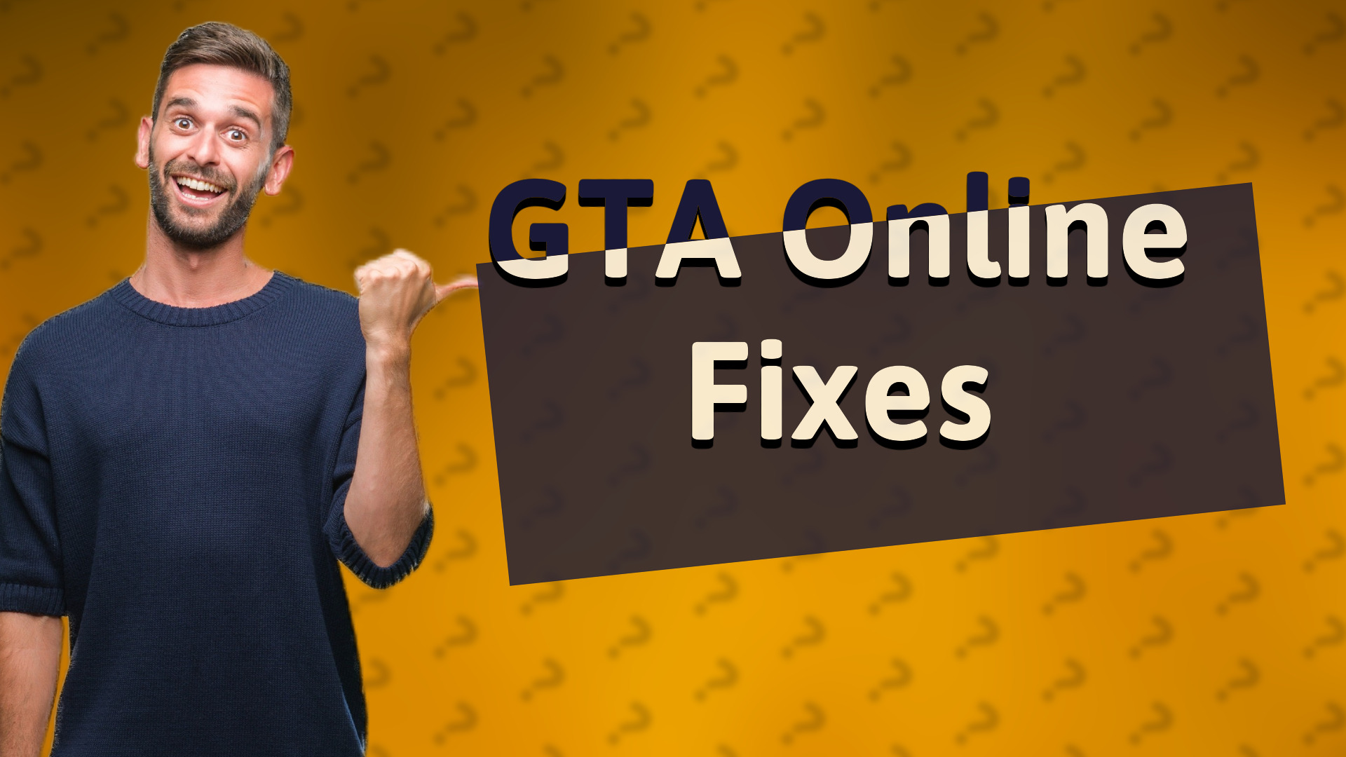 GTA Online Fixes
