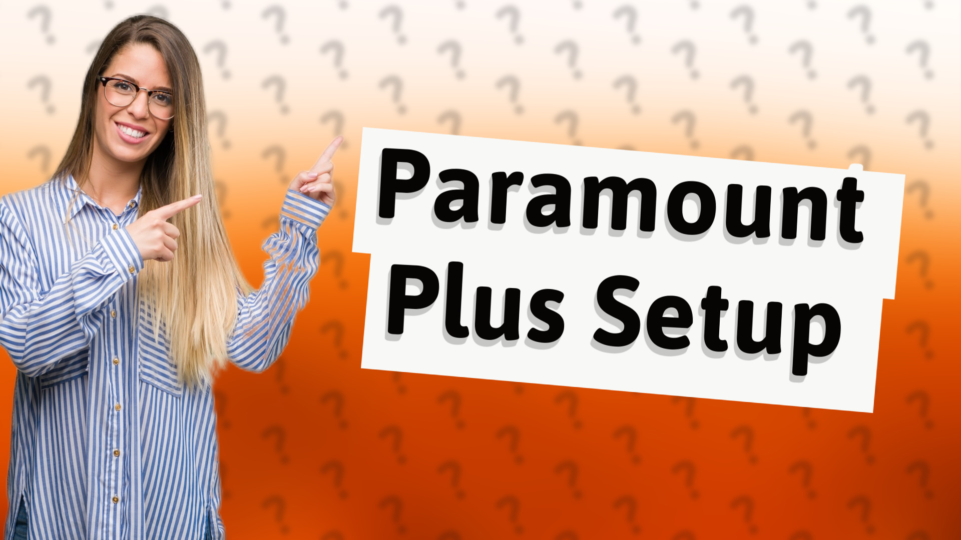 Paramount Plus Setup