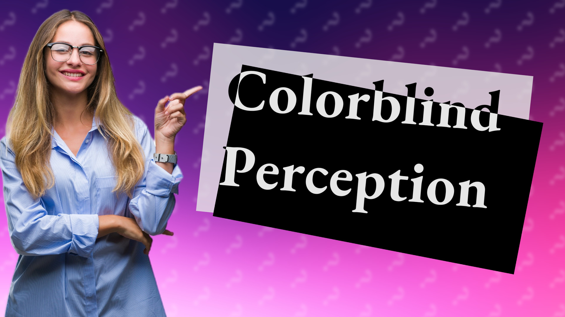 Colorblind Perception