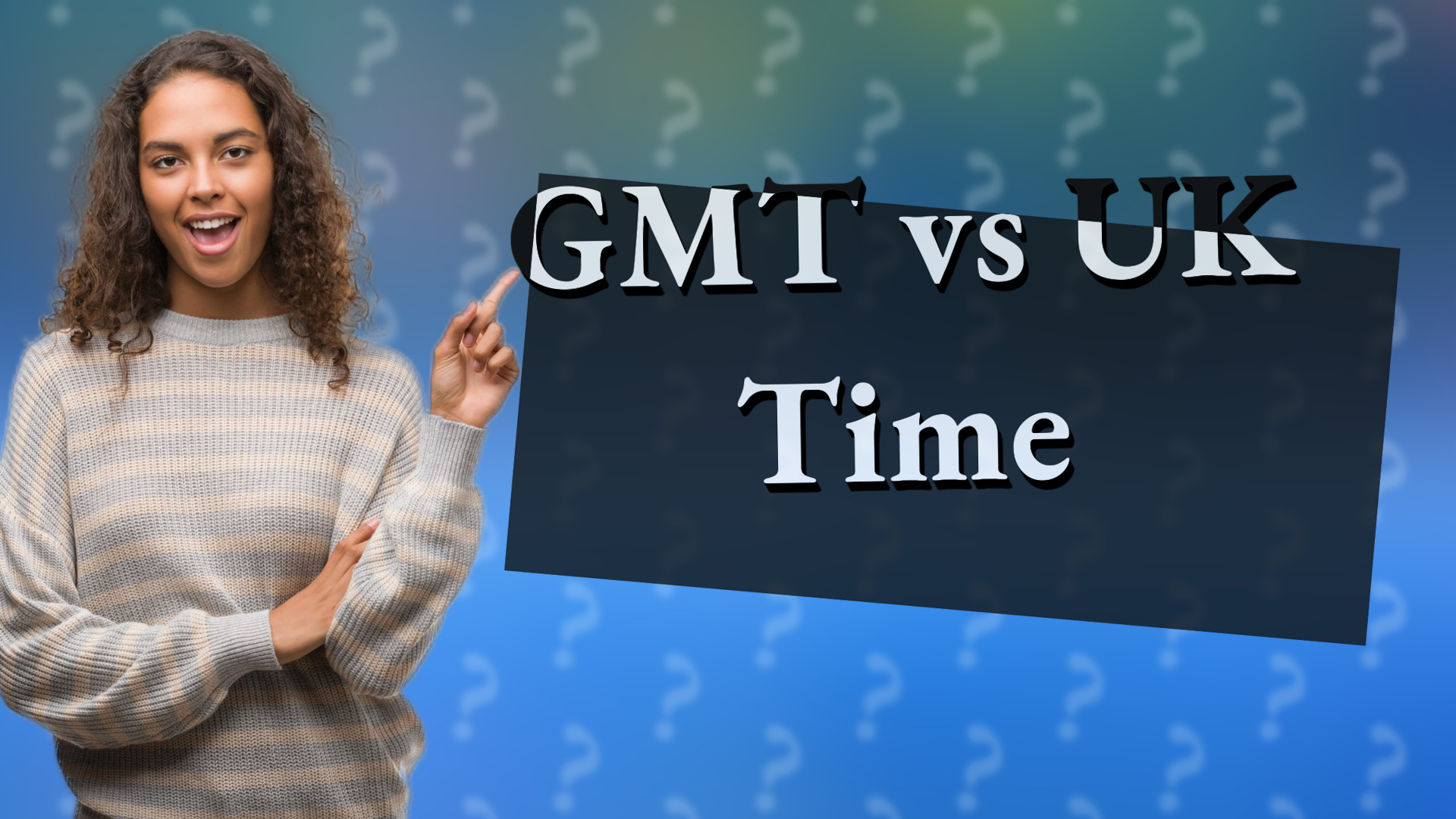 GMT vs UK Time