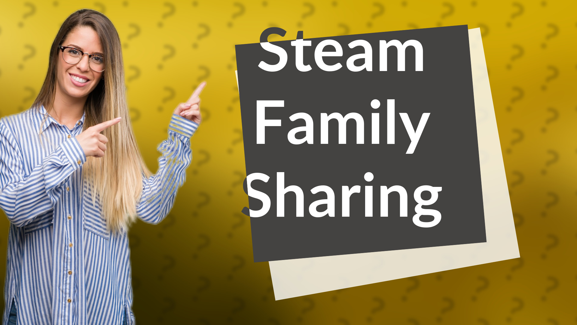 Steam Family Sharing