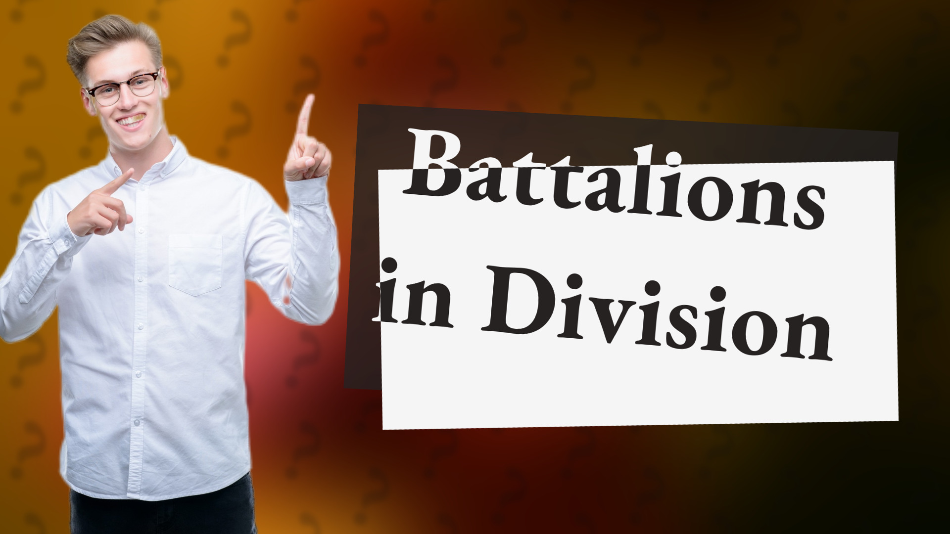 Battalions in Division