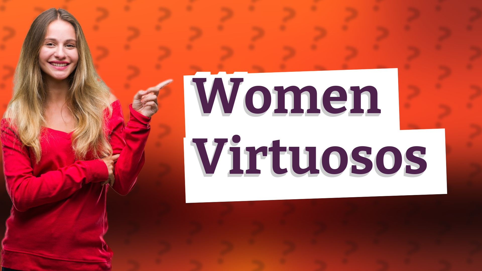 Women Virtuosos