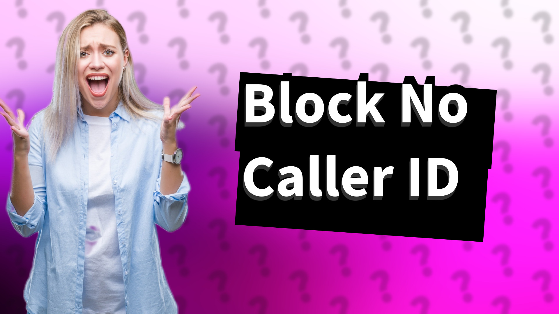Block No Caller ID