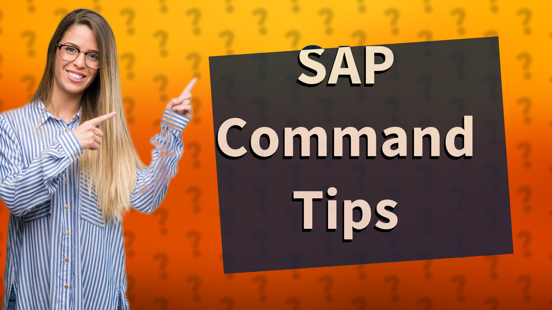 SAP Command Tips