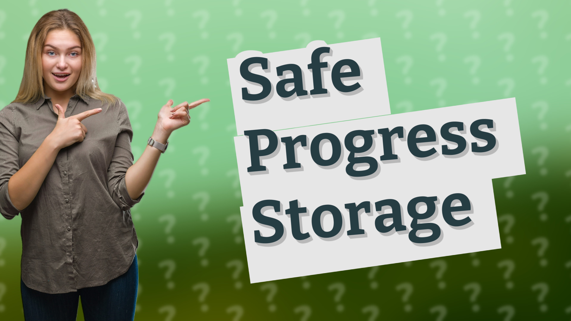 Safe Progress Storage