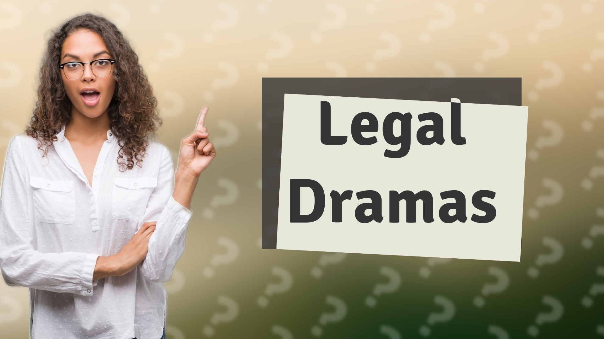 Legal Dramas