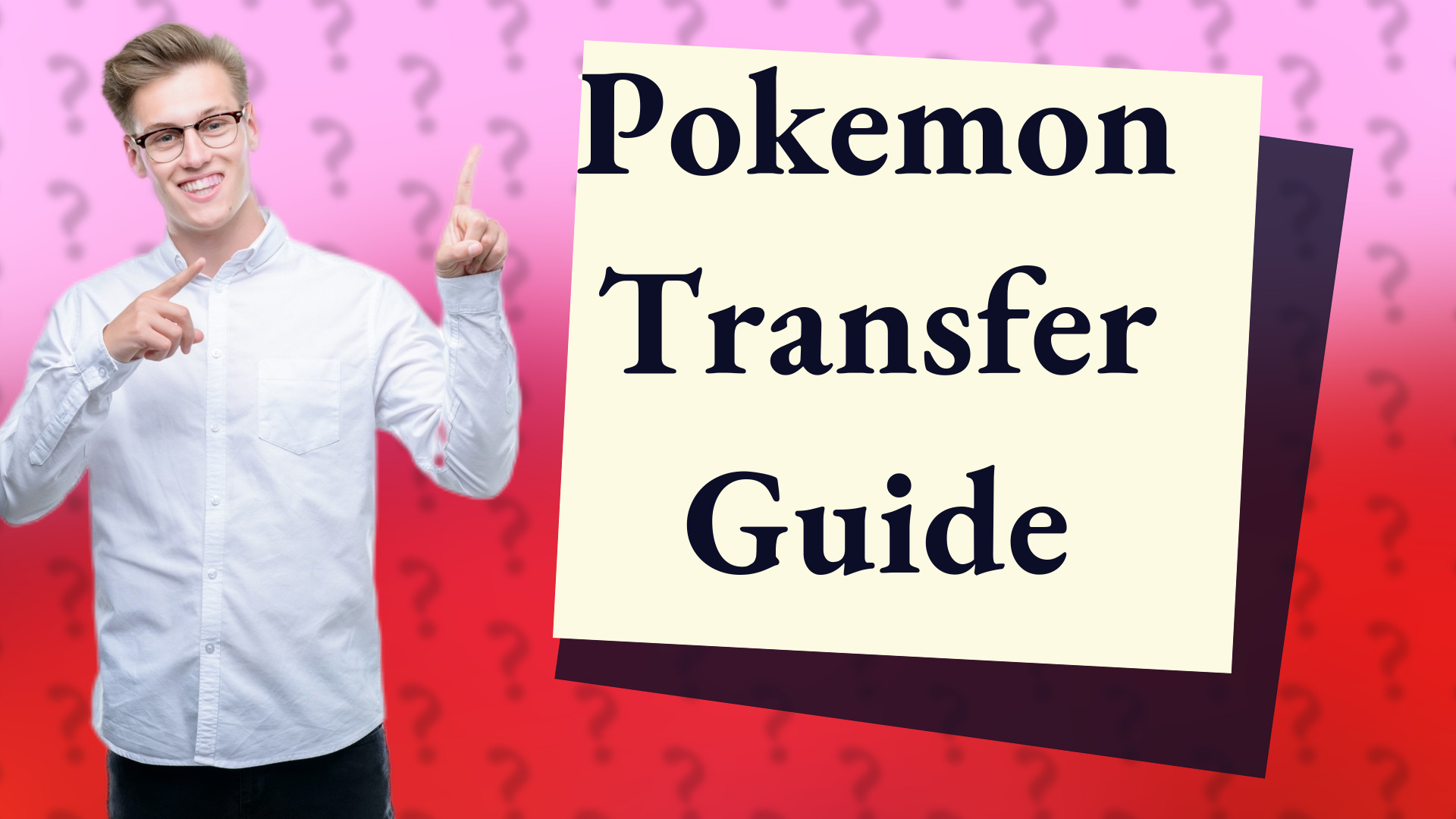 Pokemon Transfer Guide