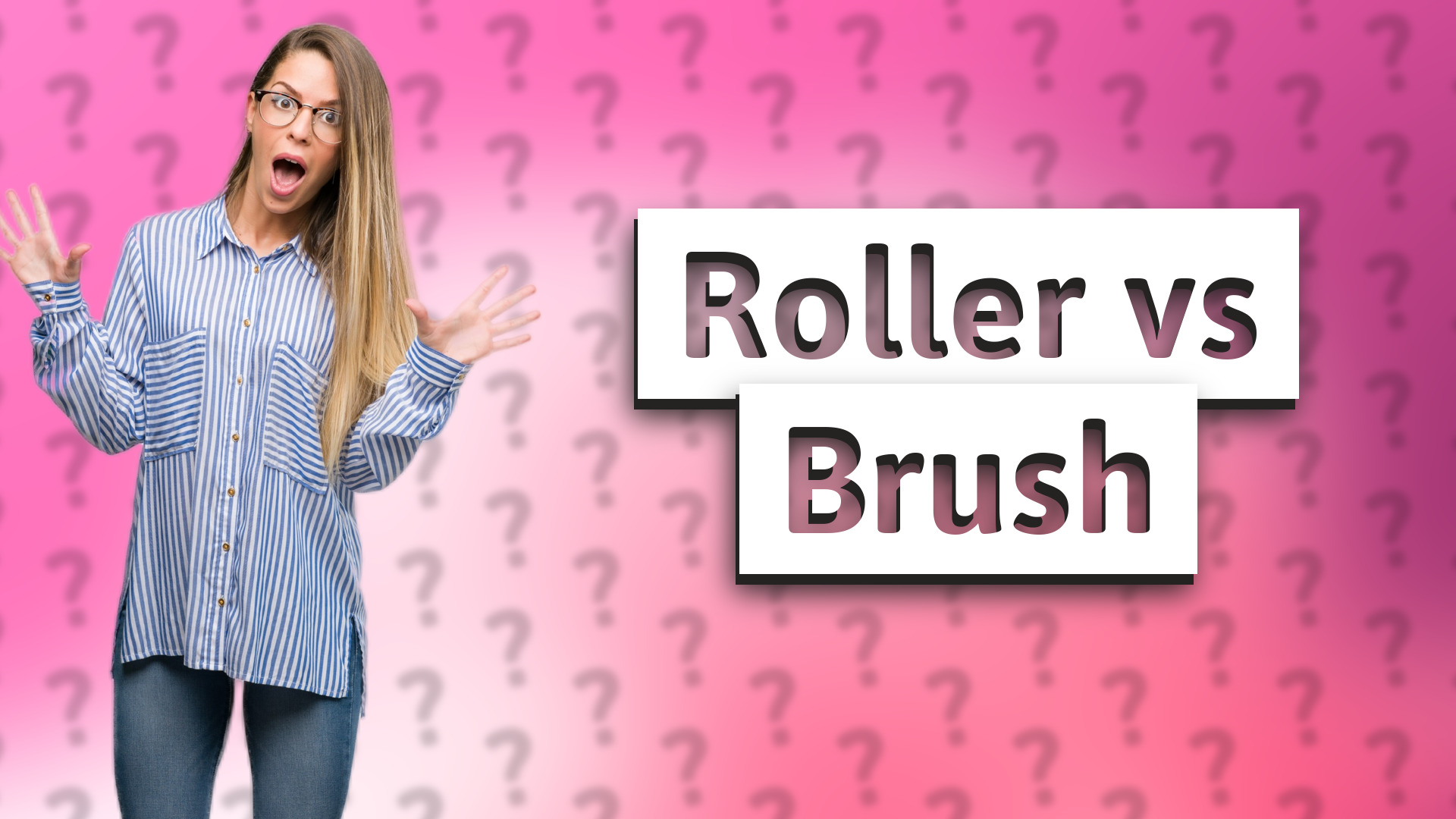 Roller vs Brush