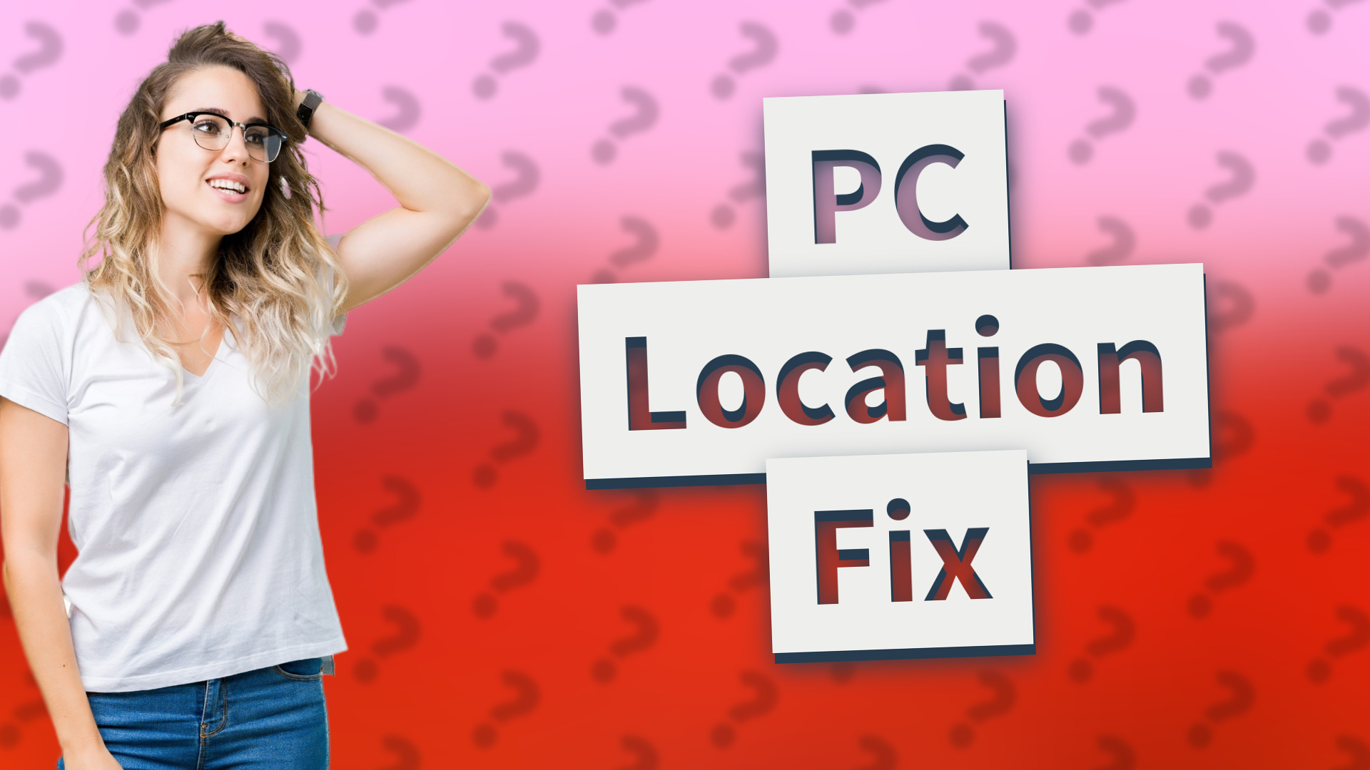 PC Location Fix