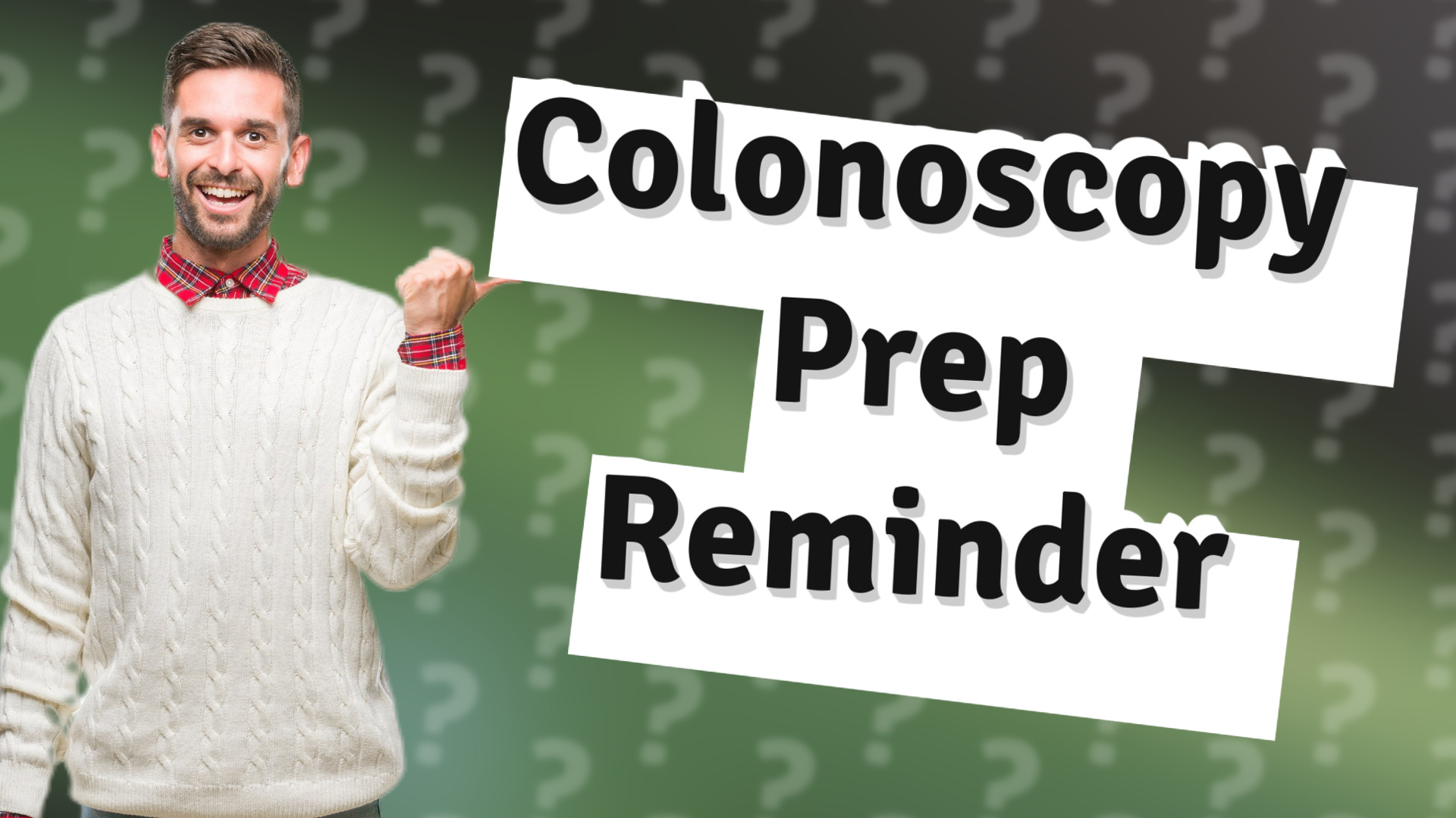 Colonoscopy Prep Reminder