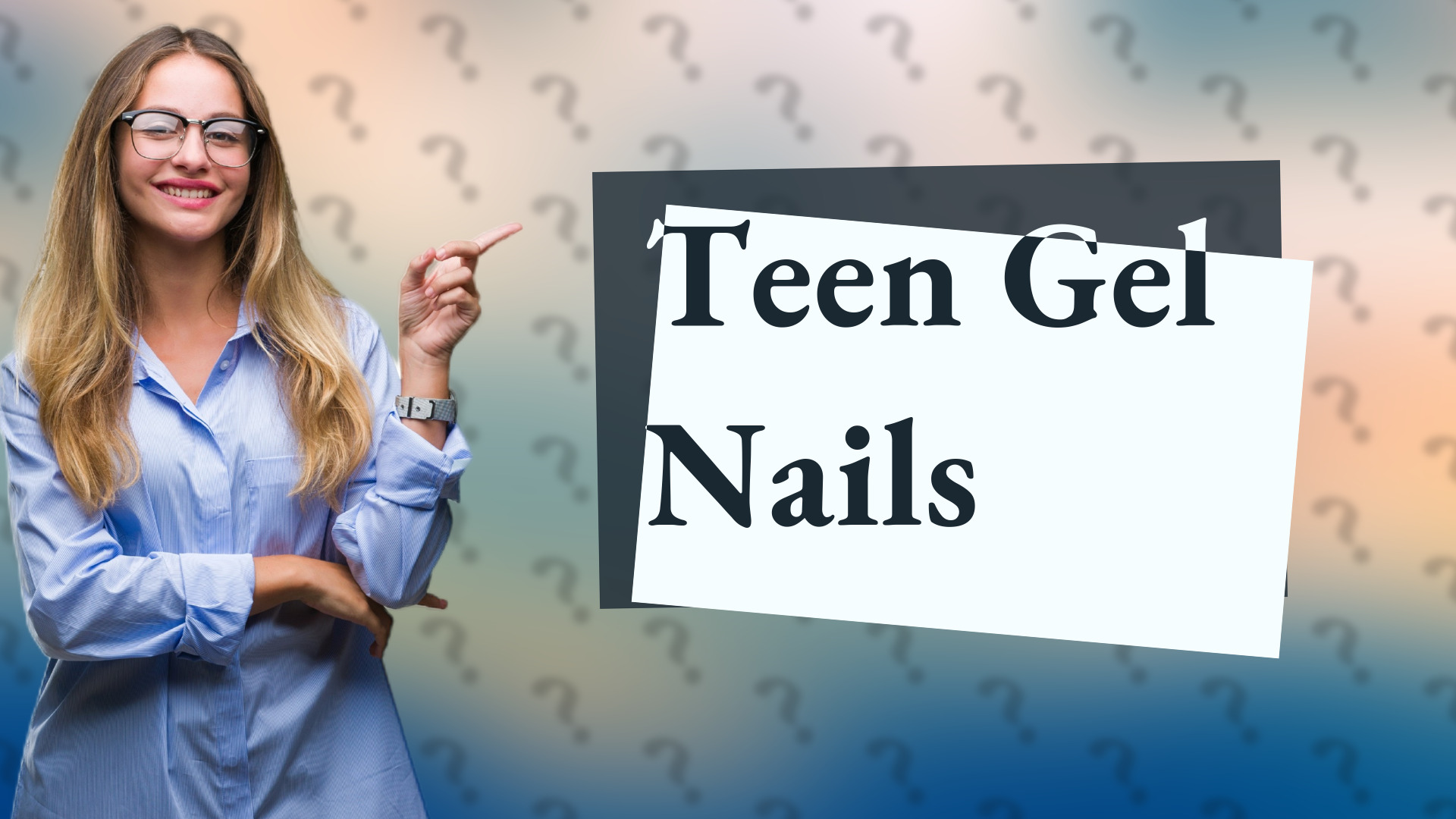 Teen Gel Nails
