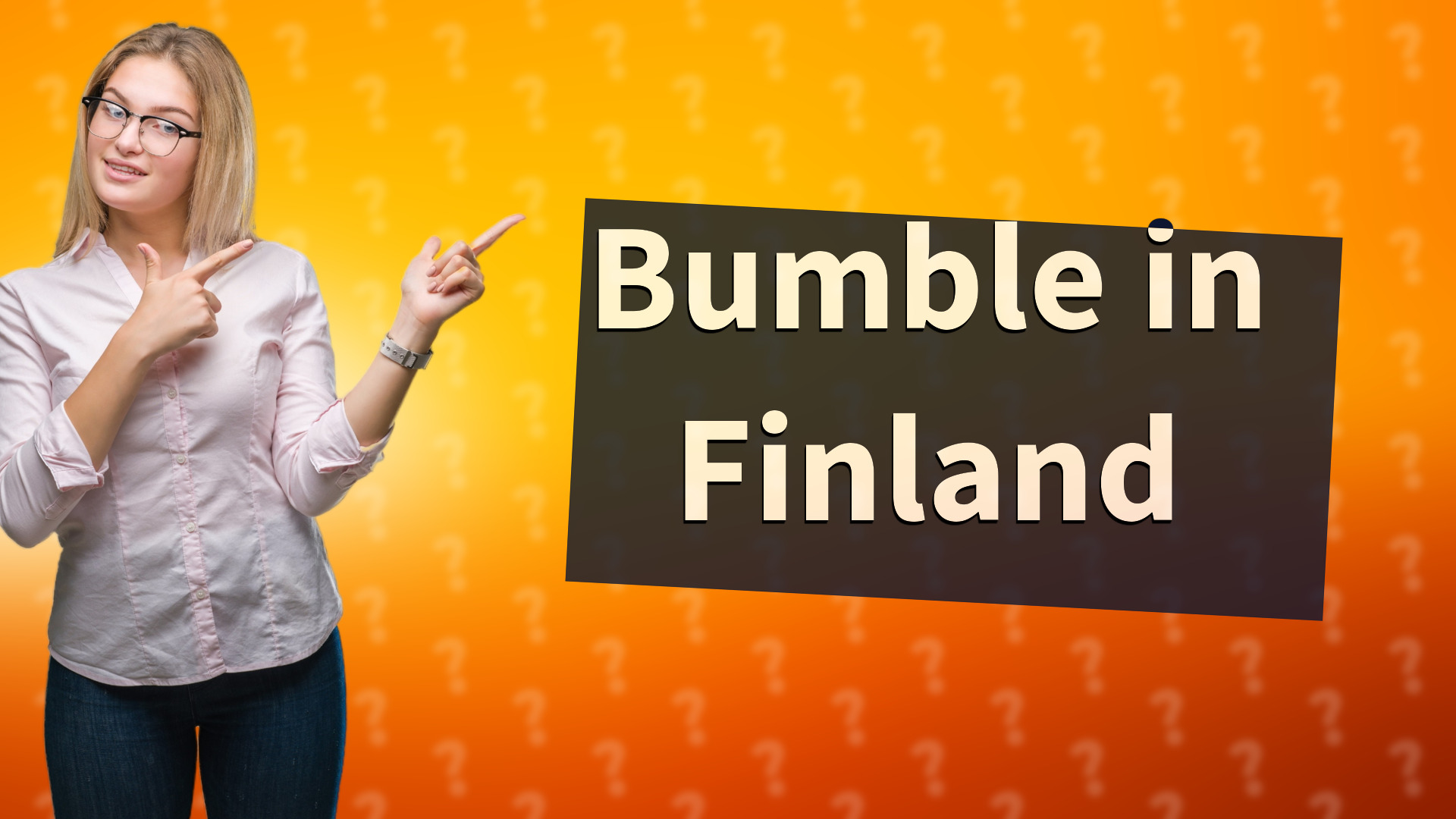 Bumble in Finland