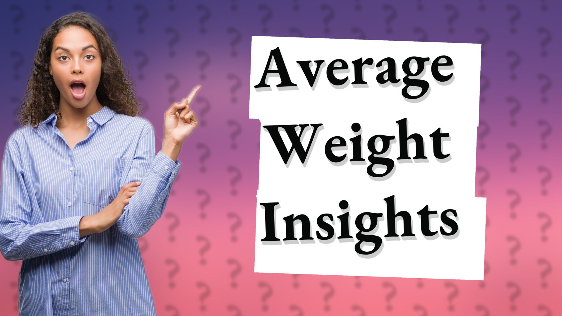 Average Weight Insights