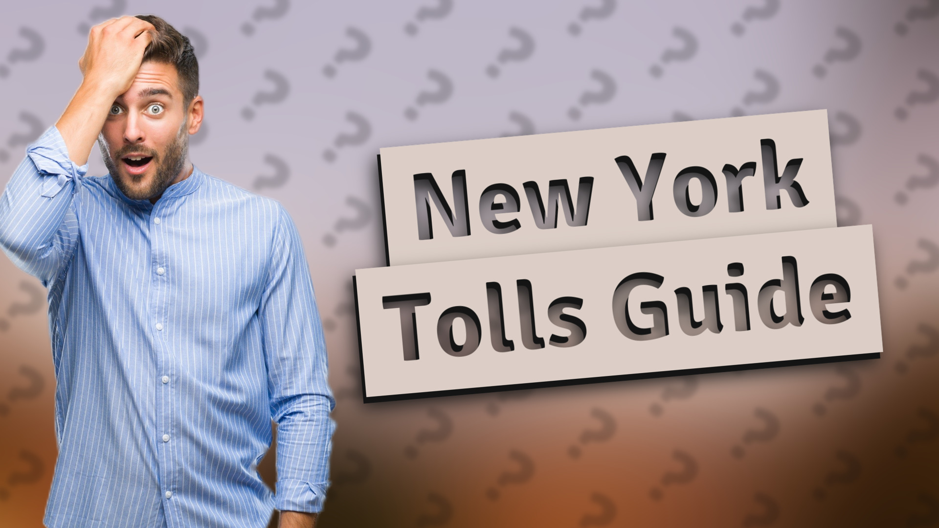 New York Tolls Guide