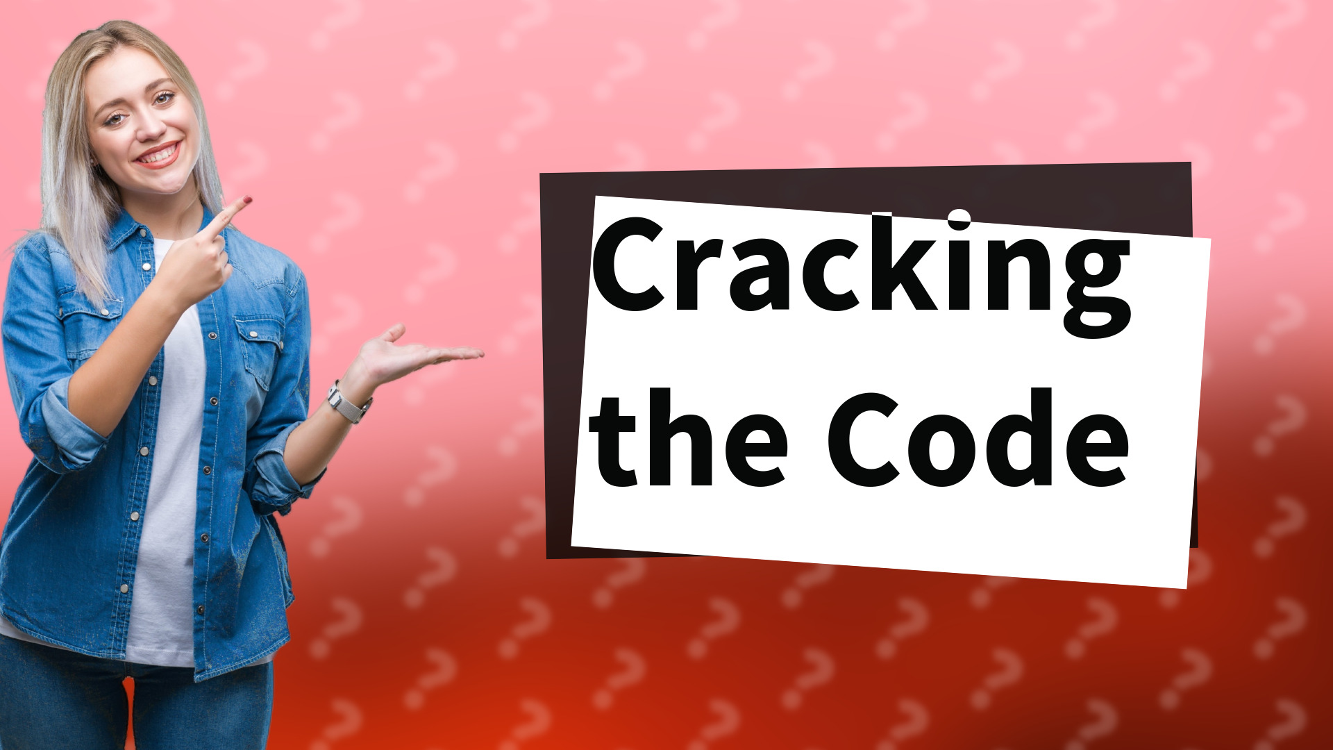 Cracking the Code