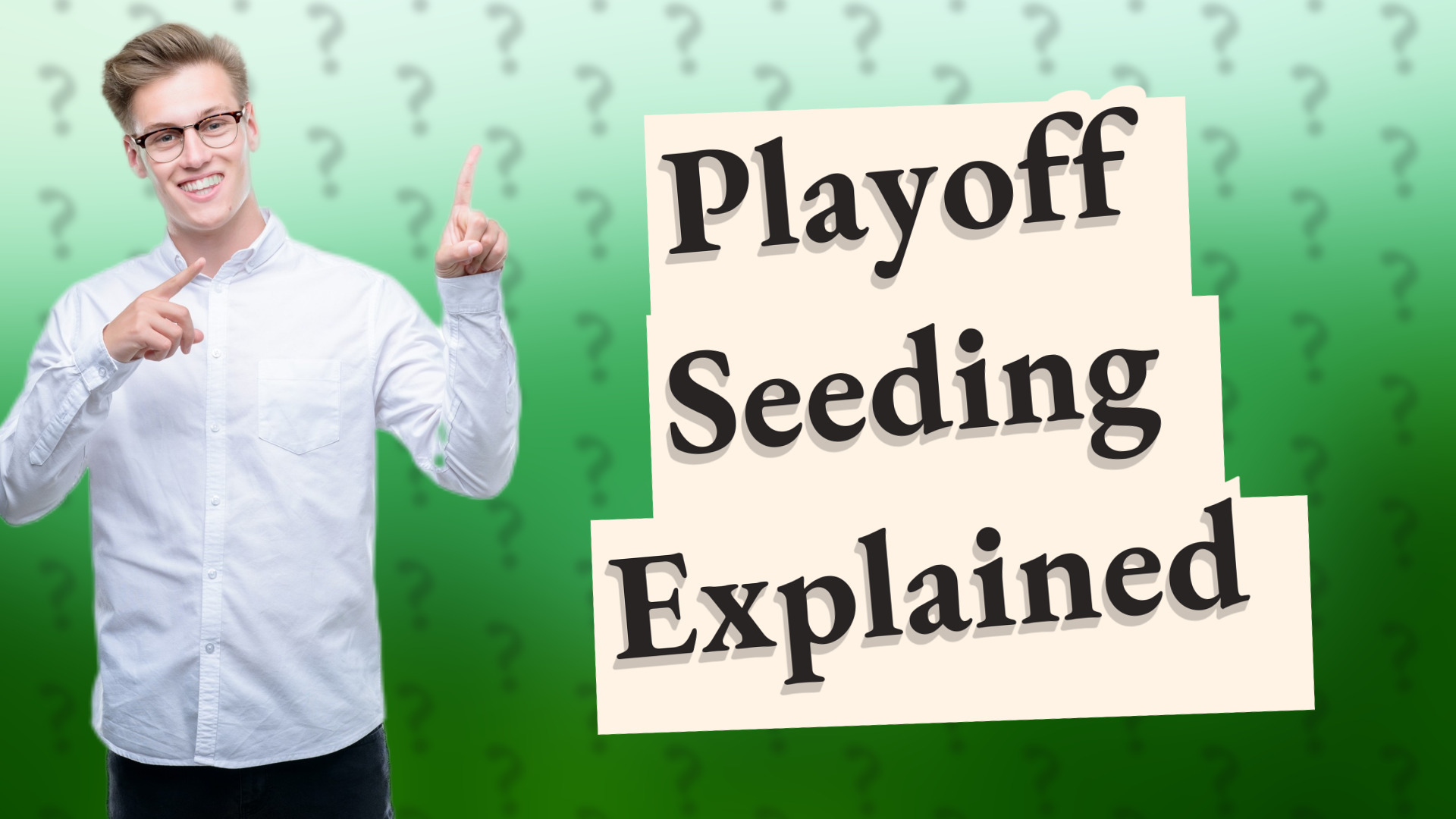 Playoff Seeding Explained