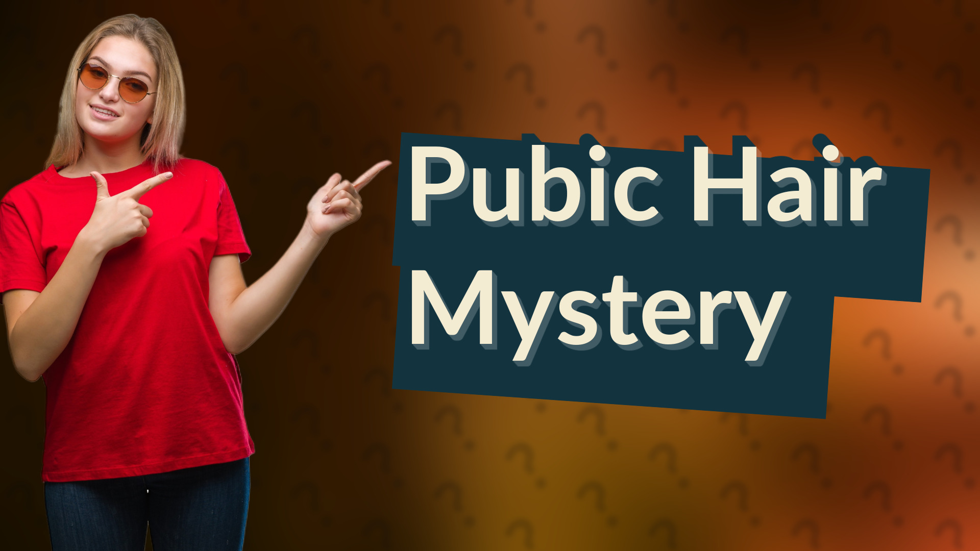 Pubic Hair Mystery
