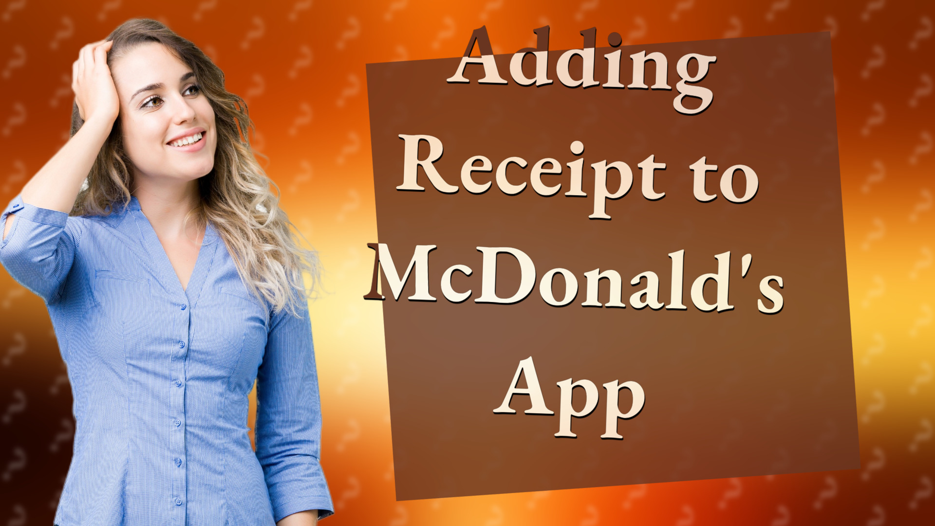 Adding Receipt to McDonald's App