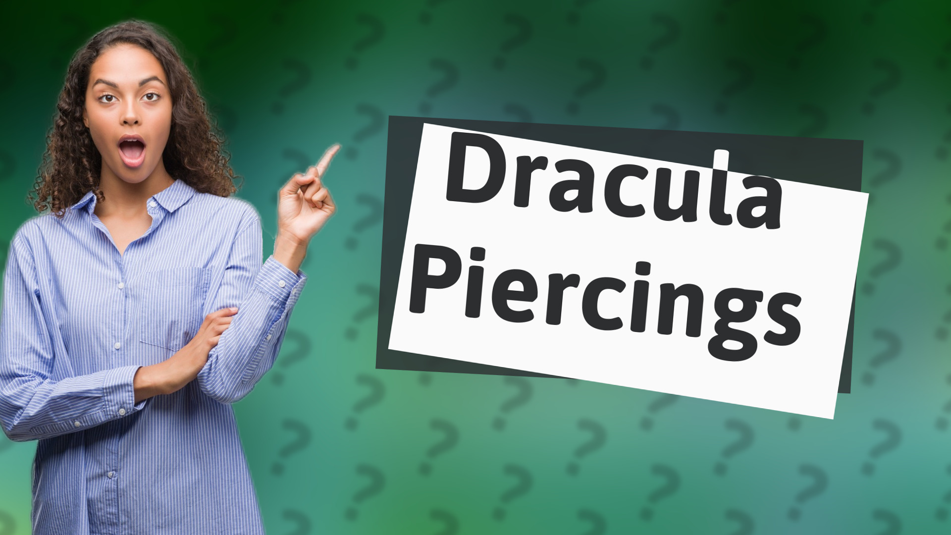 Dracula Piercings