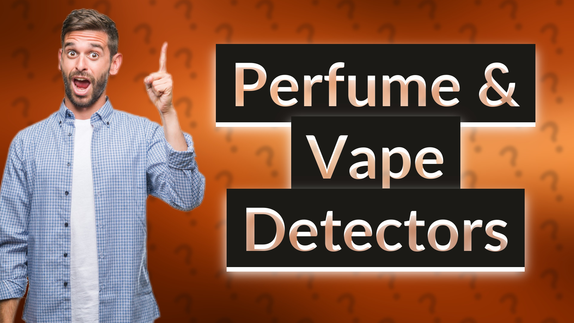 Perfume & Vape Detectors