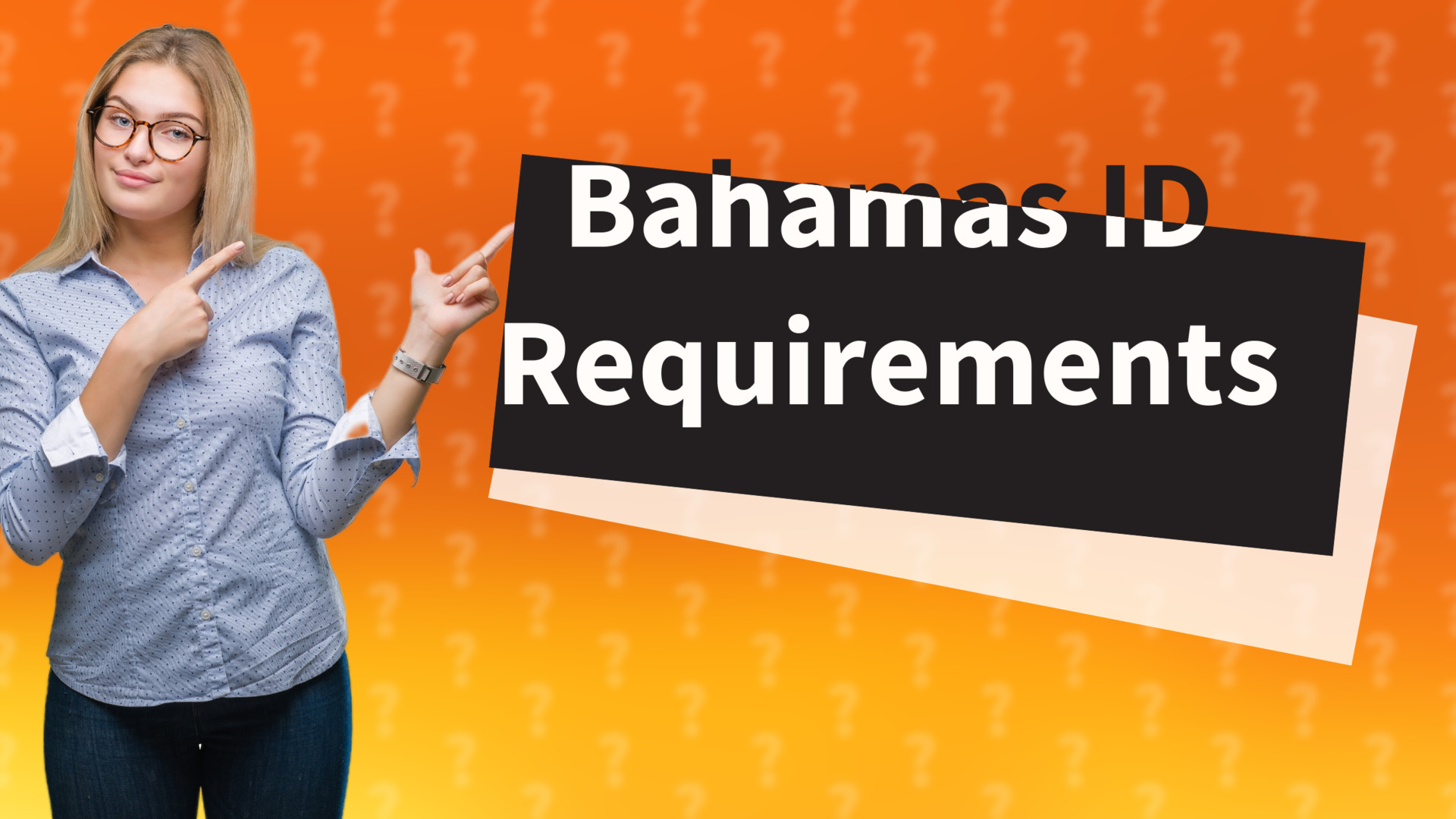 Bahamas ID Requirements