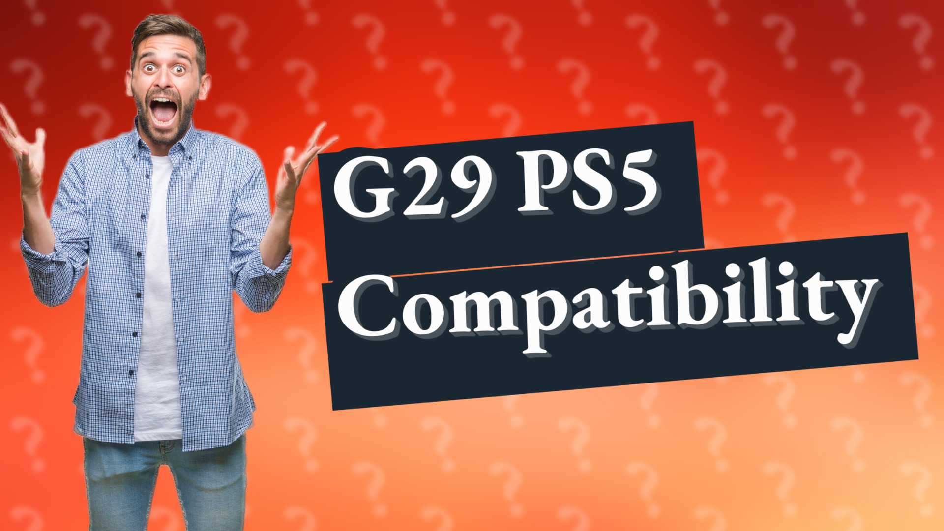 G29 PS5 Compatibility
