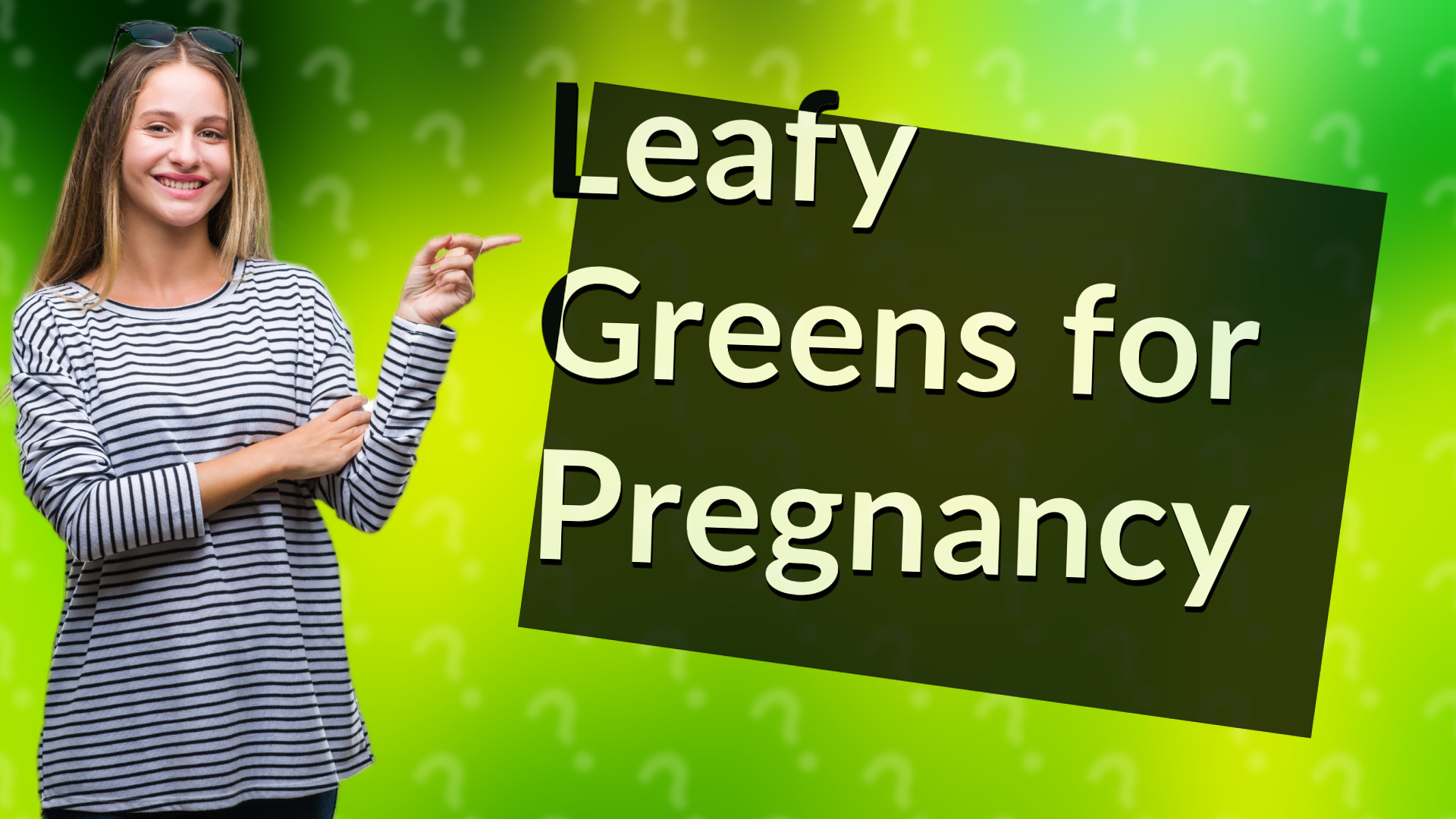 Leafy Greens for Pregnancy