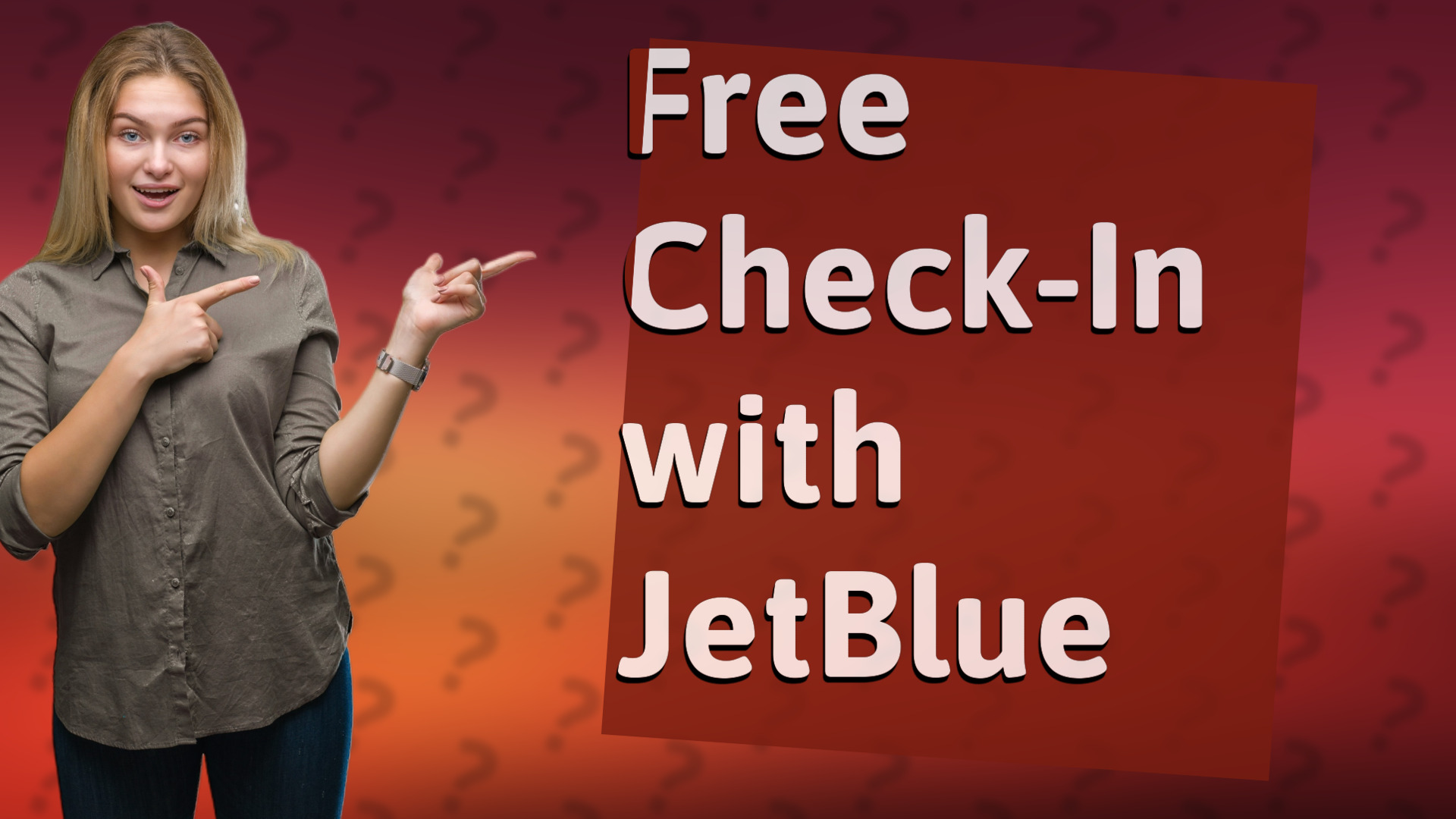 Free Check-In with JetBlue