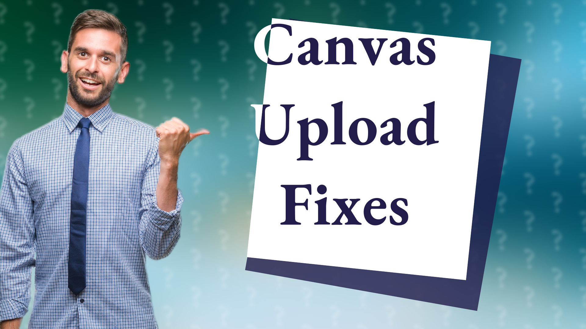 Canvas Upload Fixes
