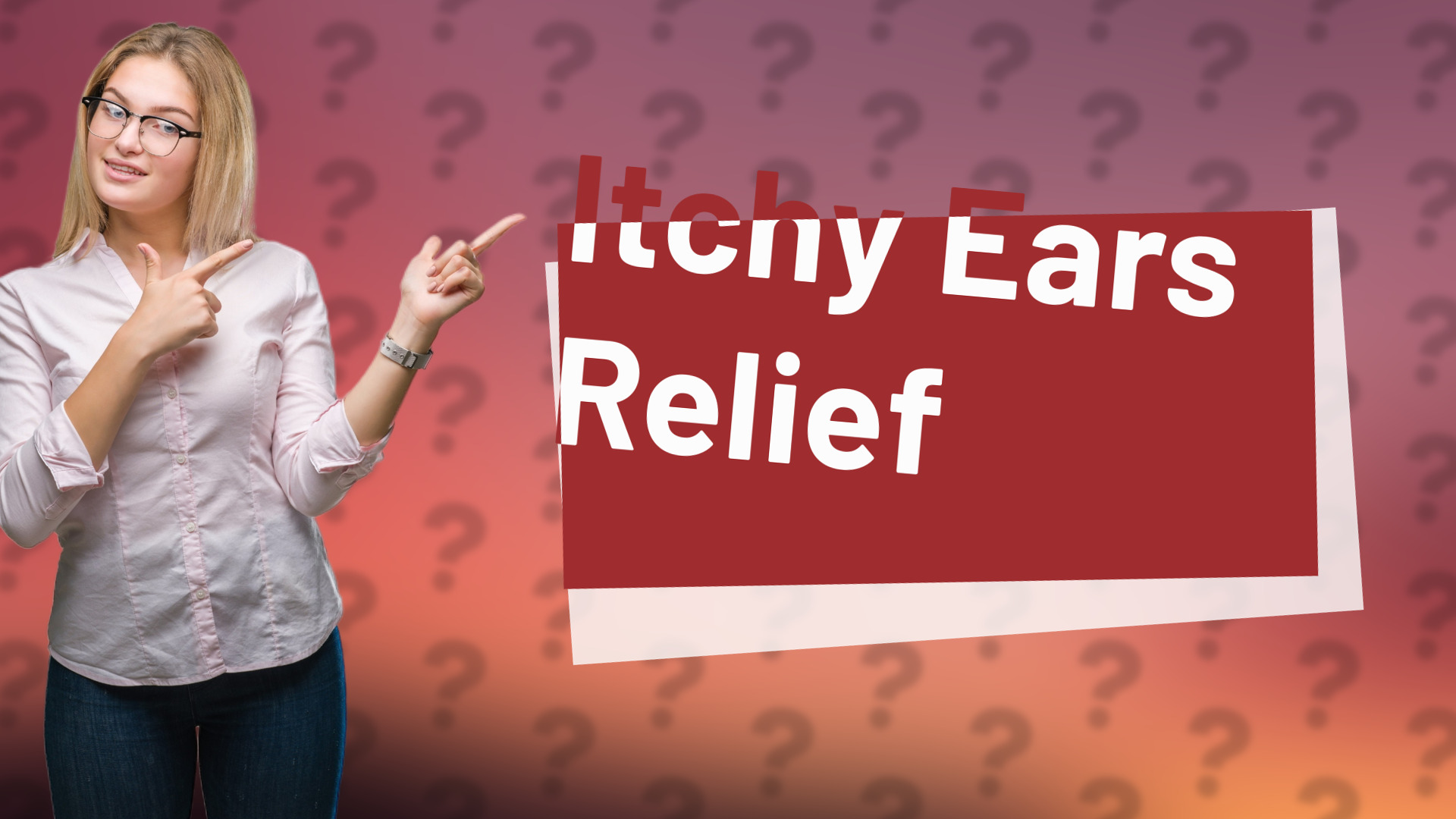 Itchy Ears Relief