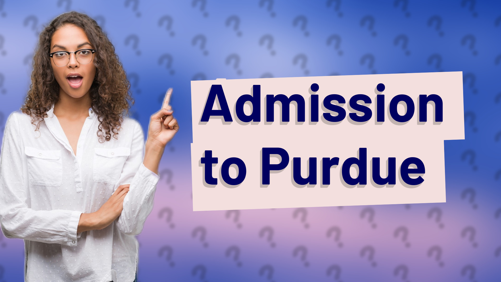 Admission to Purdue