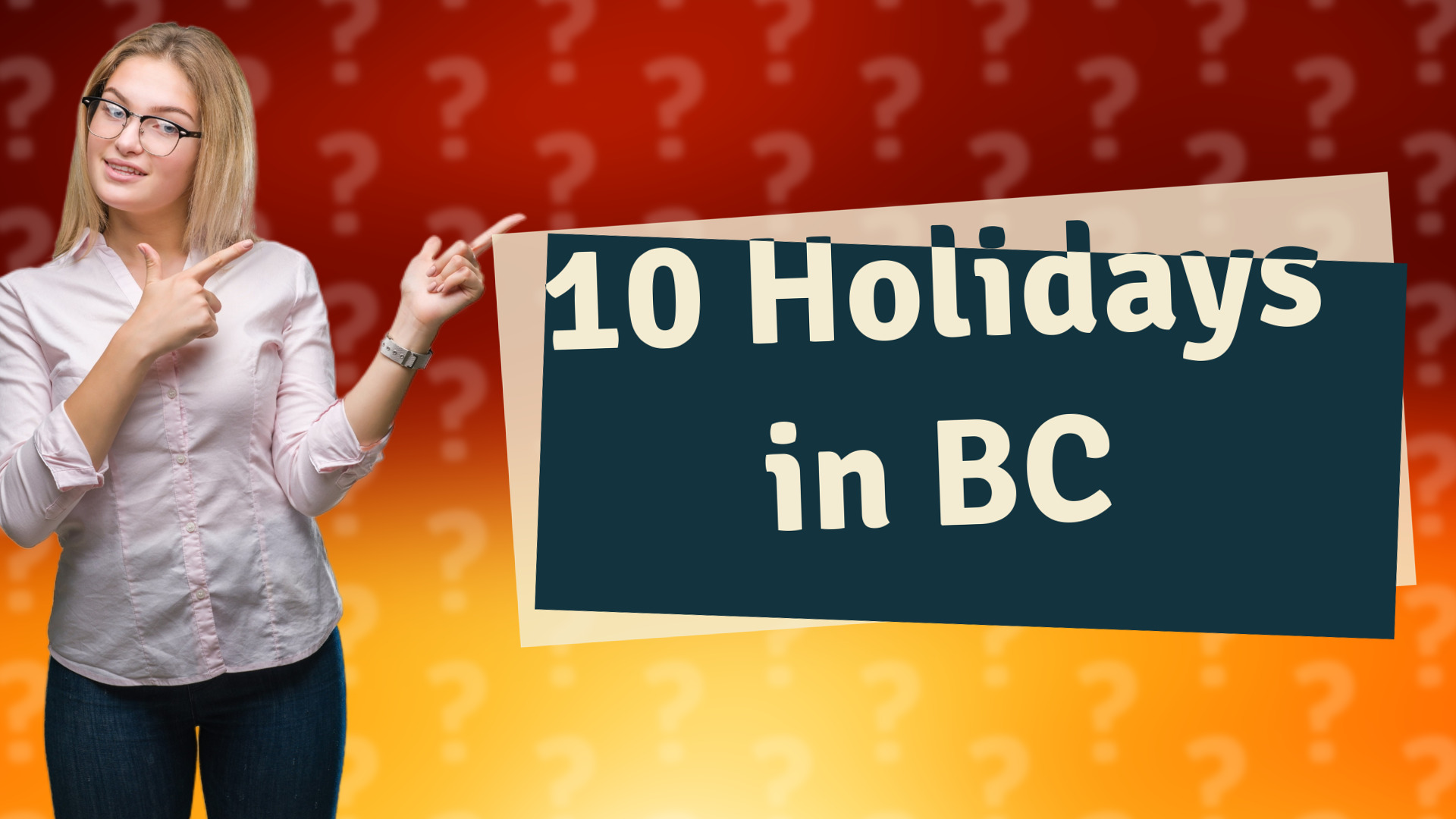 10 Holidays in BC