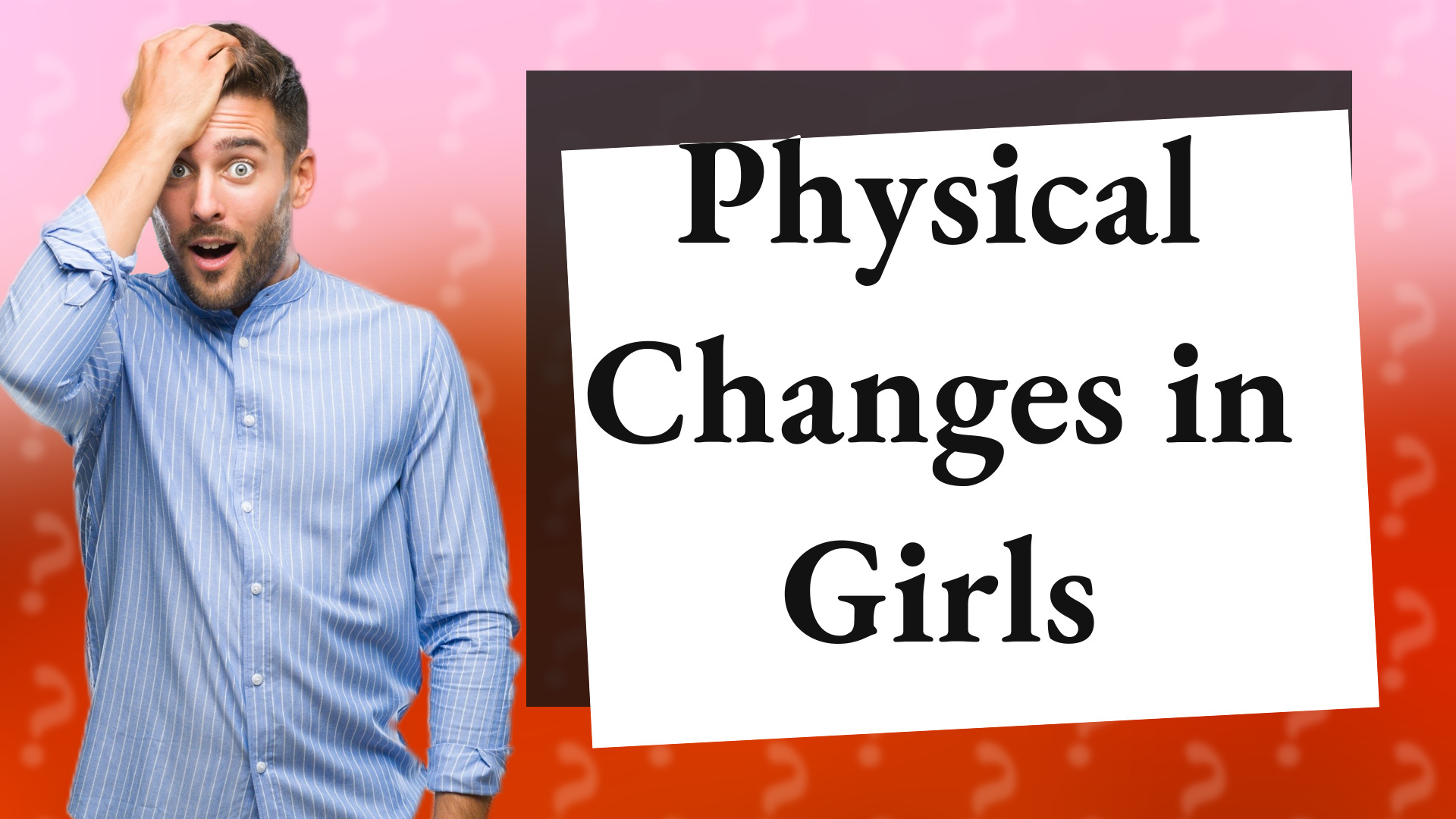 Physical Changes in Girls