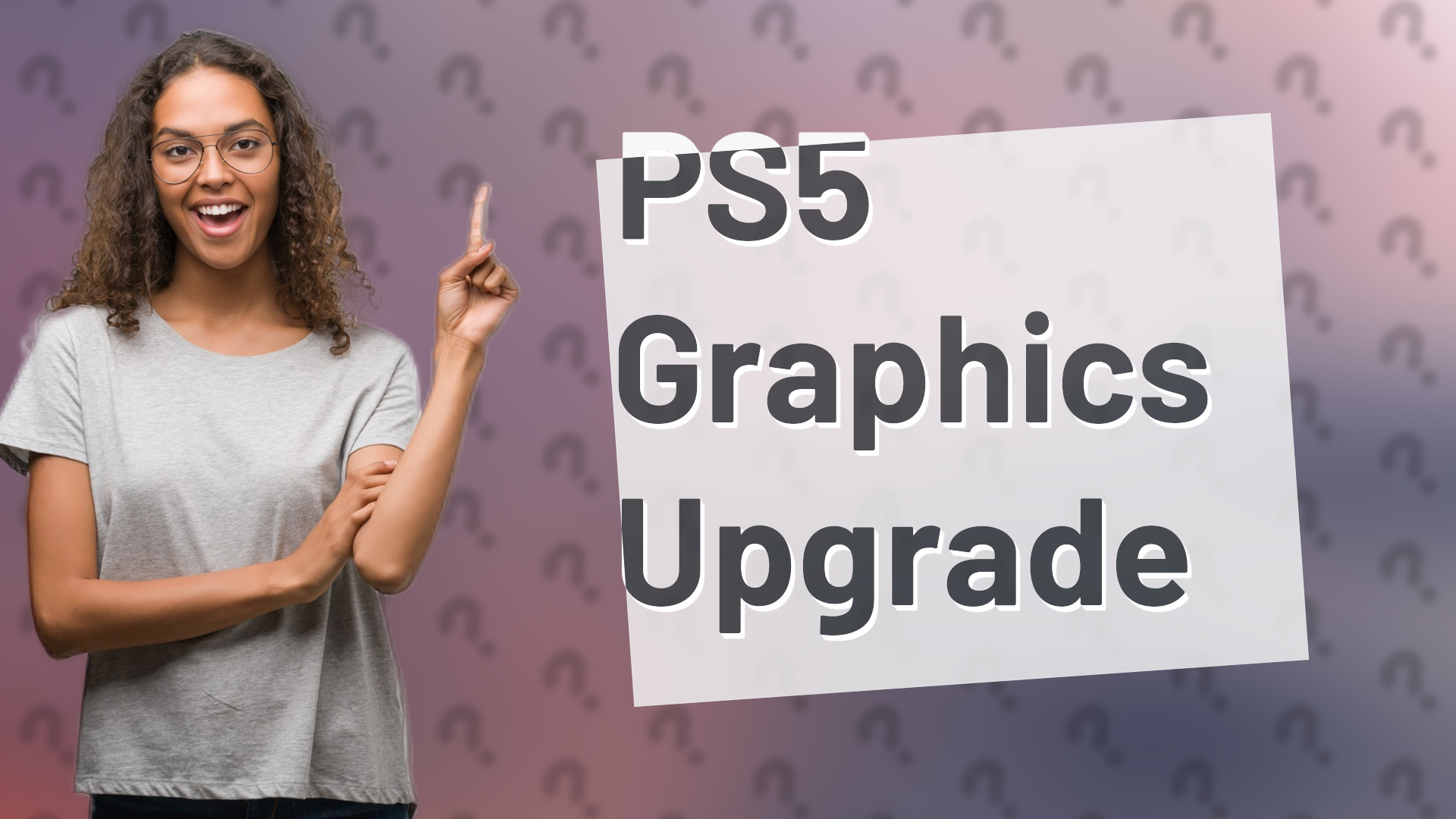 PS5 Graphics Upgrade