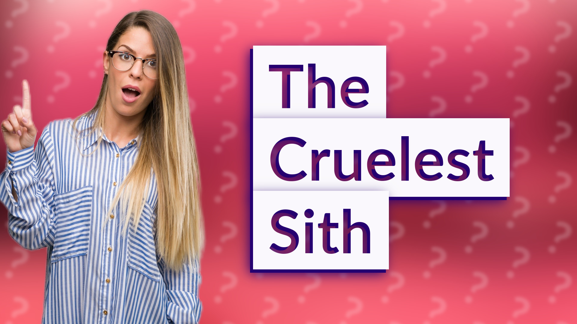 The Cruelest Sith