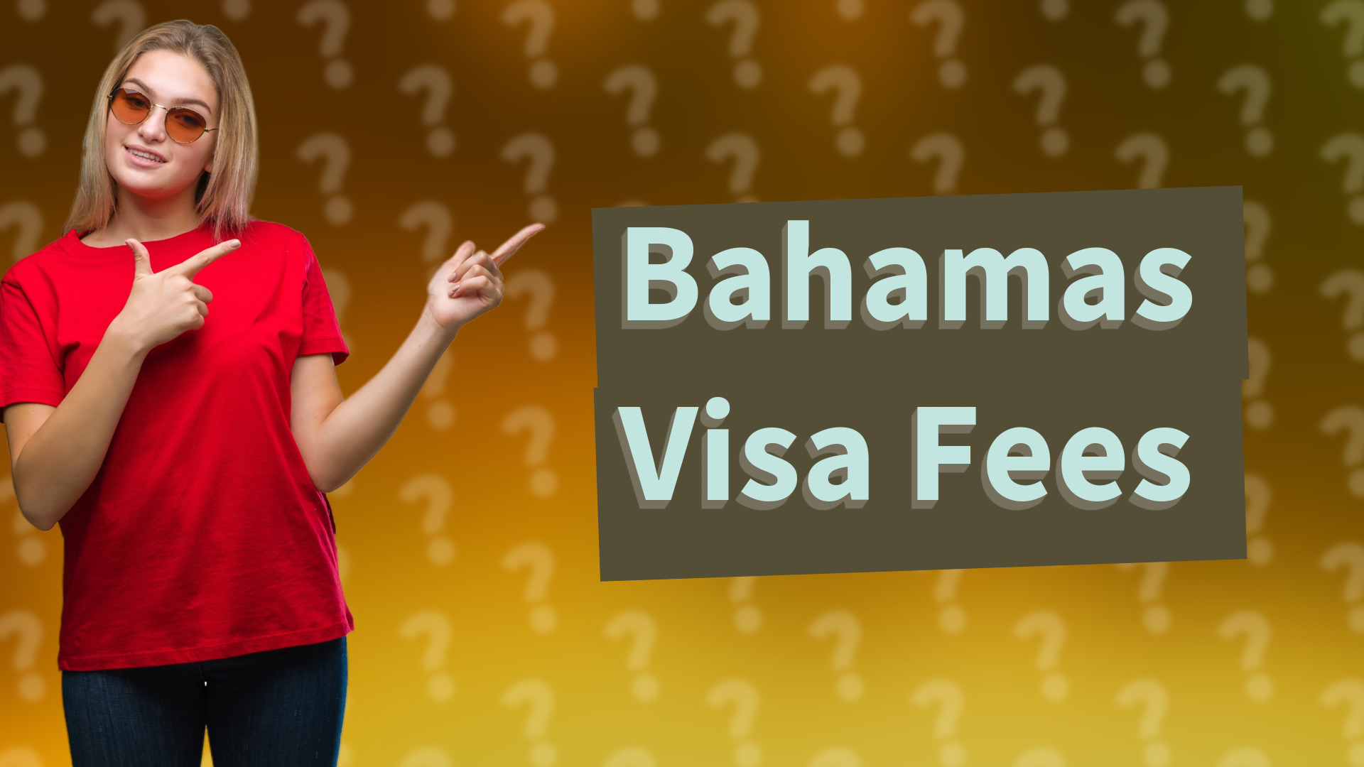 Bahamas Visa Fees