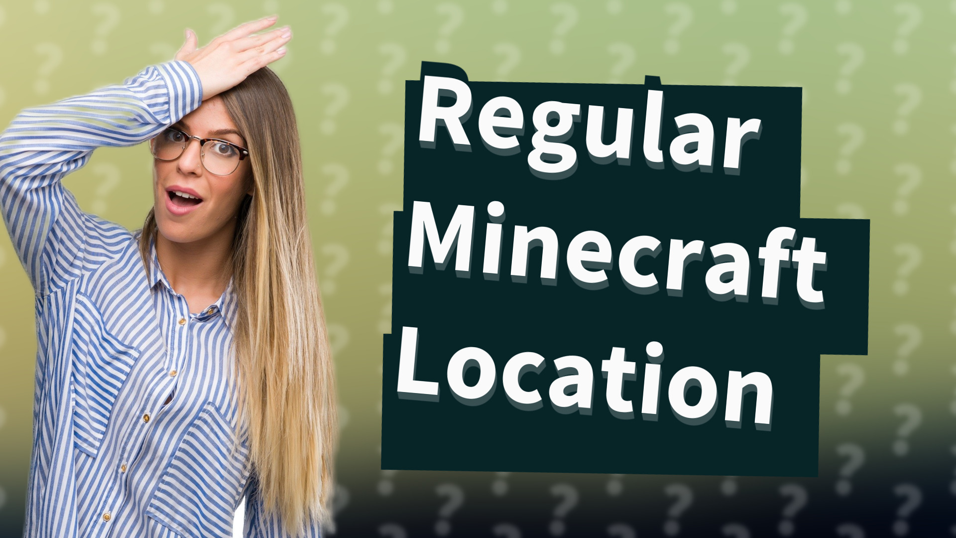 Regular Minecraft Location